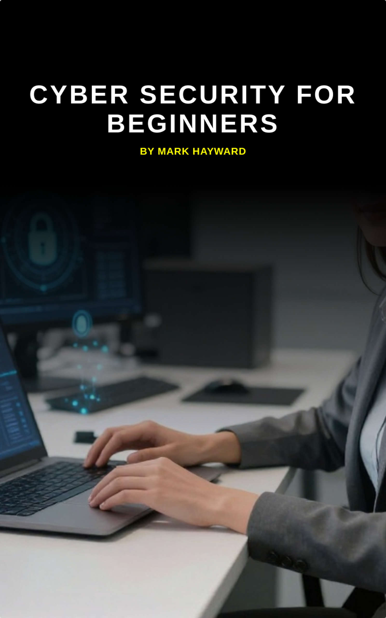 Cover image for Cyber Security for Beginners