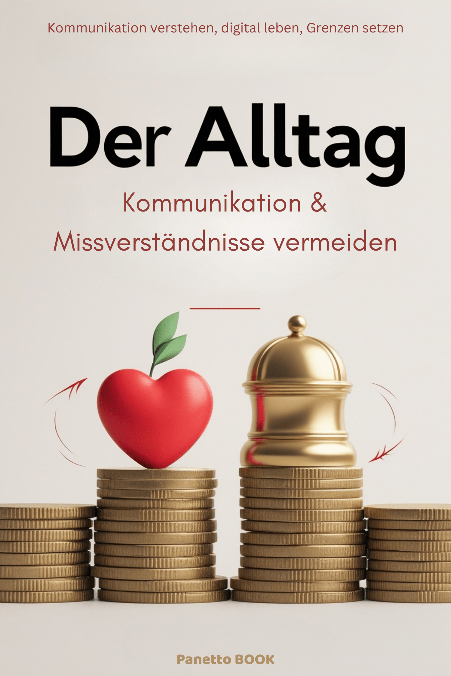 Der Alltag - Kommunikation – Missverständnisse vermeiden