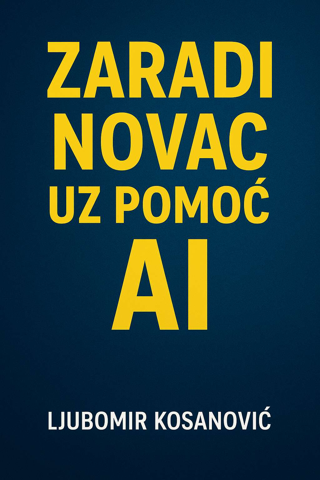 ZARADI NOVAC UZ POMOĆ AI