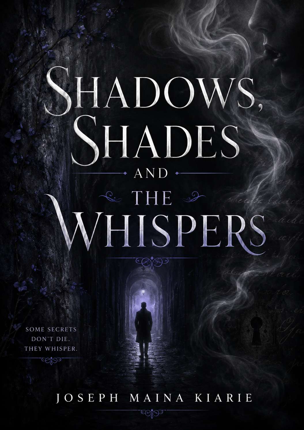 Shadows, Shades and the Whispers