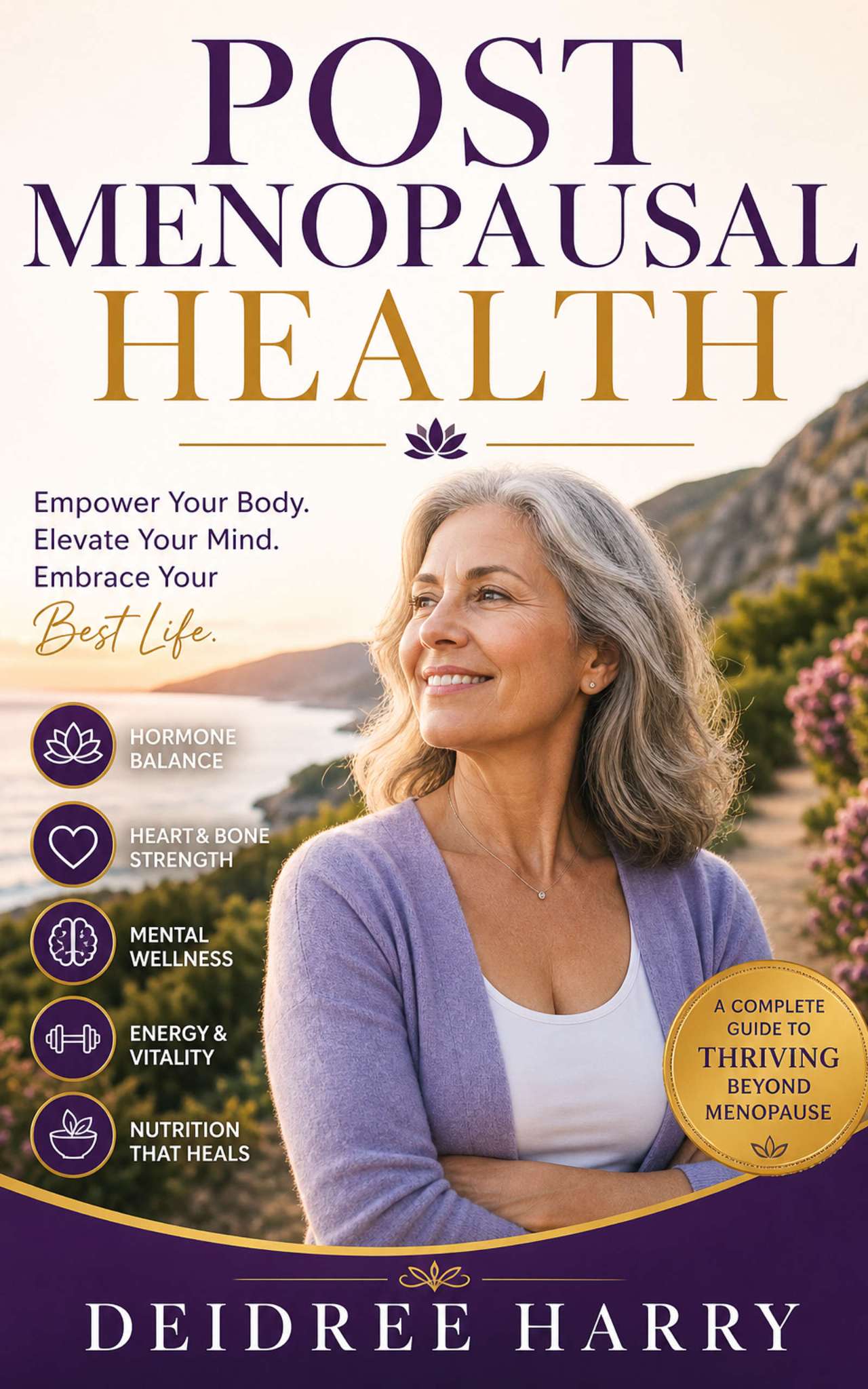Post Menopausal Health by Deidree Harry