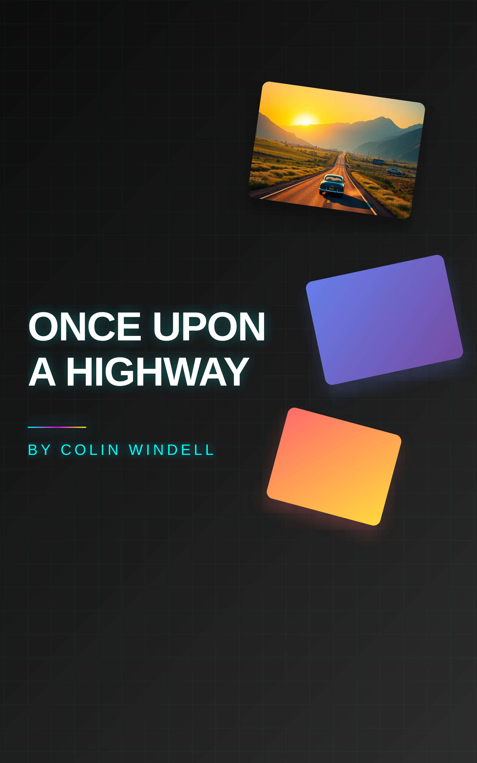 Once Upon A Highway