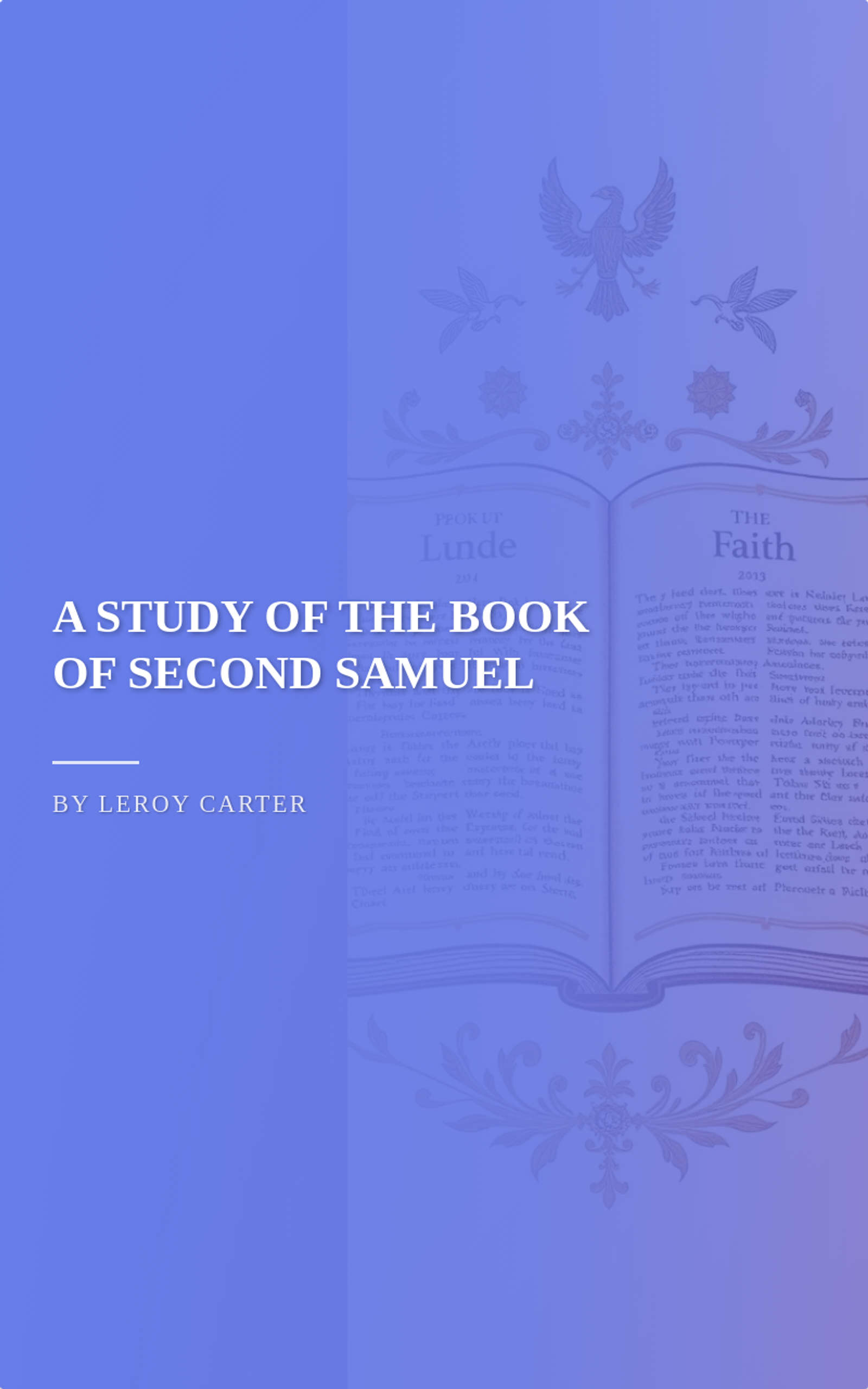 A STUDY OF THE BOOK OF SECOND SAMUEL