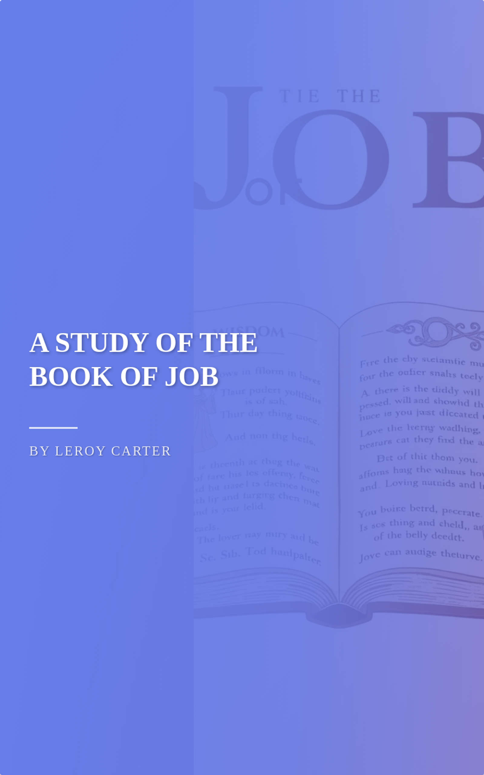 A STUDY OF THE BOOK OF JOB