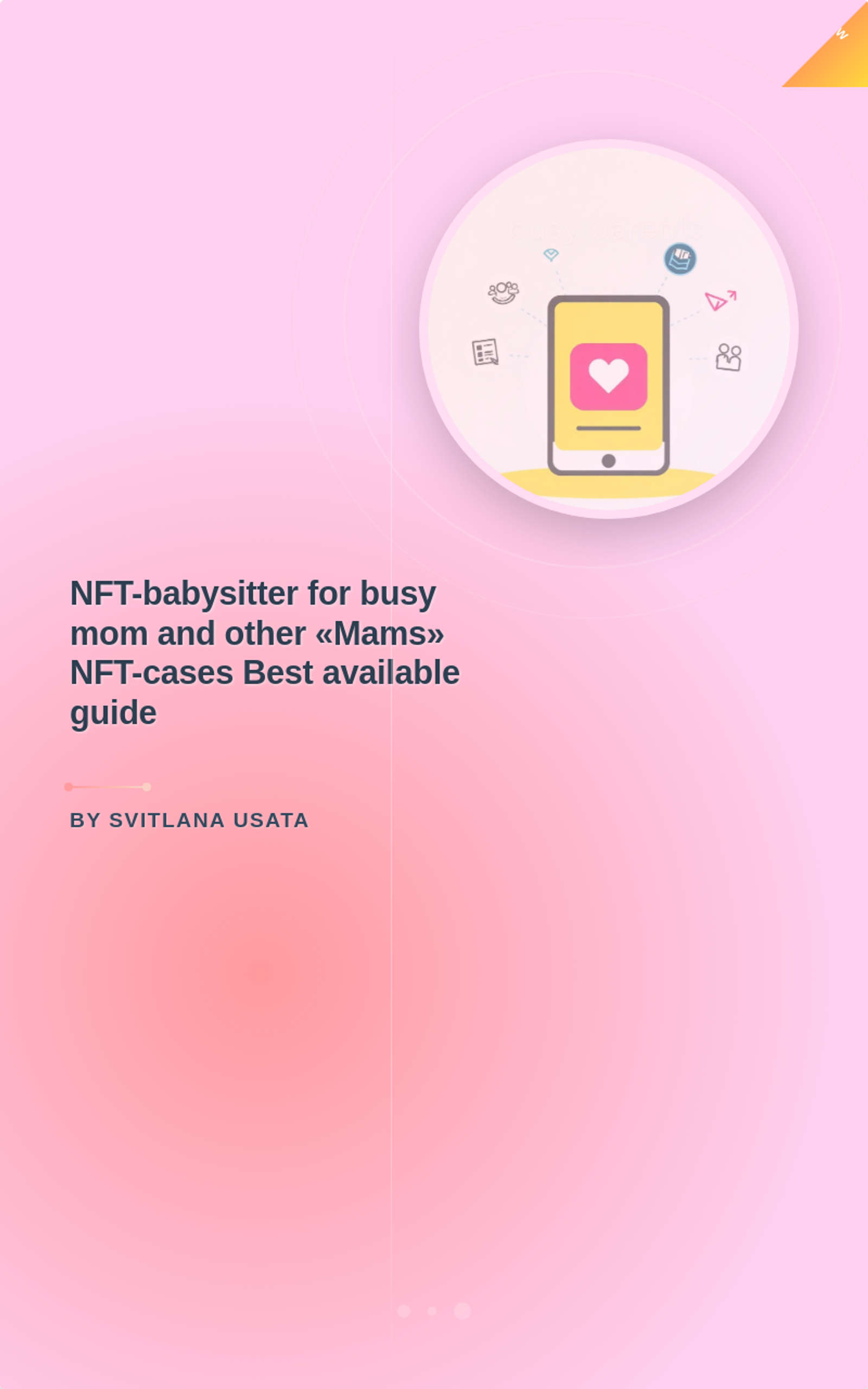 NFT-babysitter for busy mom and other «Mams» NFT-cases Best available guide