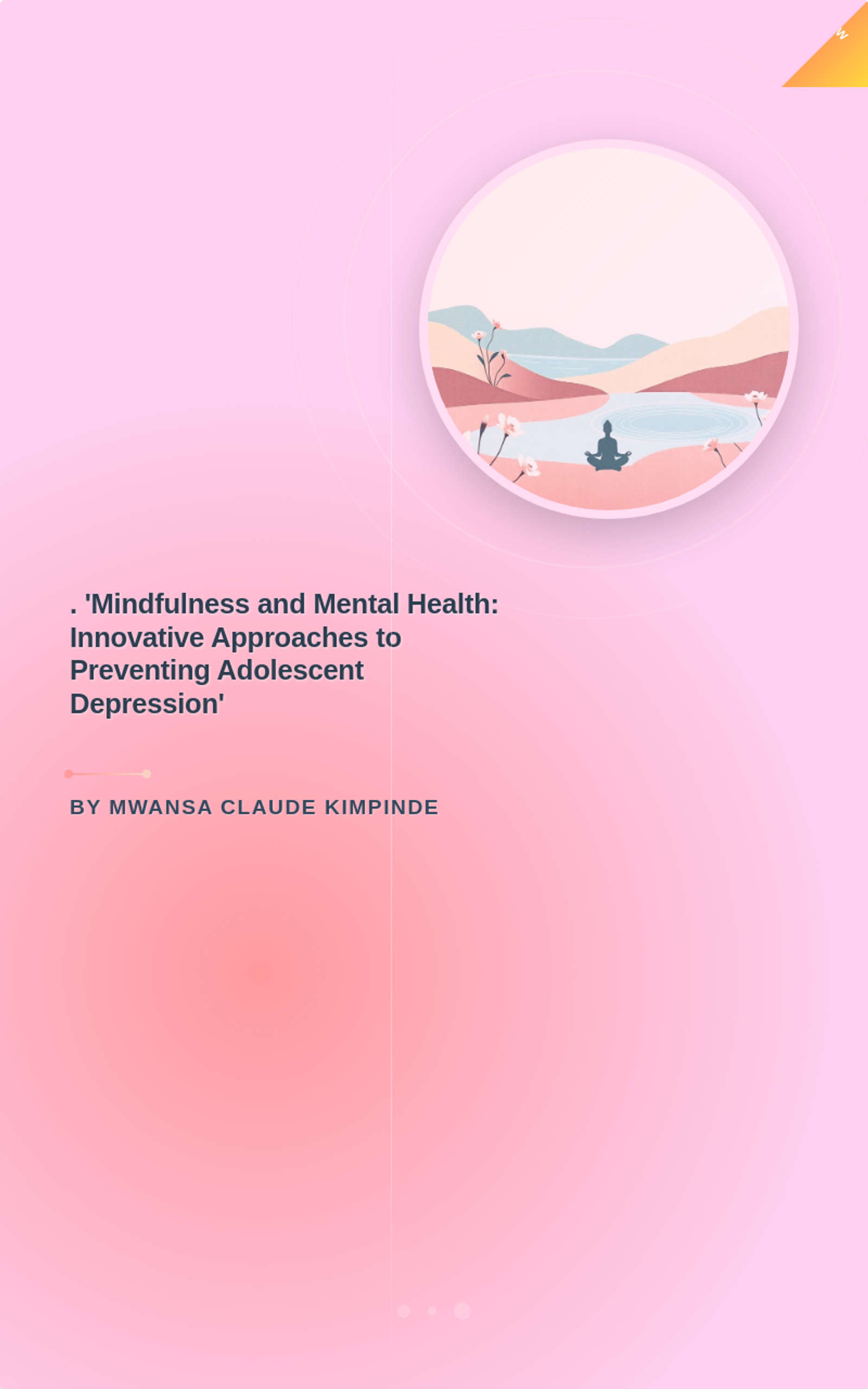 . 'Mindfulness and Mental Health: Innovative Approaches to Preventing Adolescent Depression'