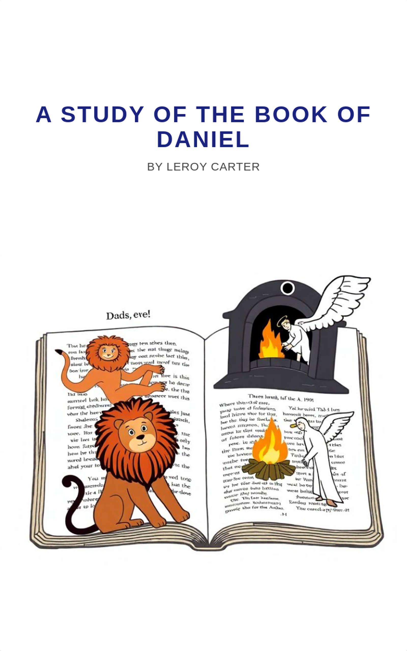 A STUDY OF THE BOOK OF DANIEL