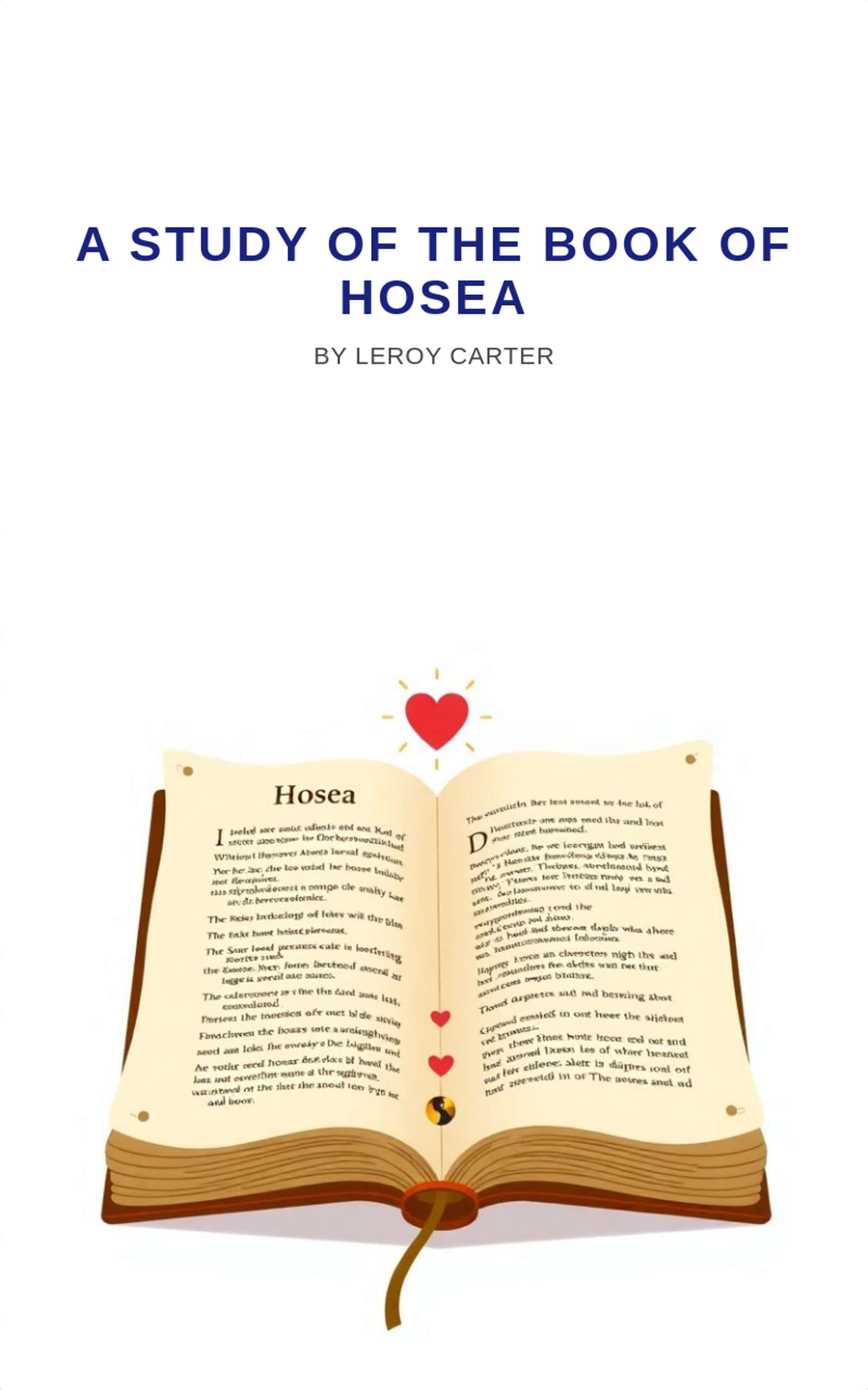 A STUDY OF THE BOOK OF HOSEA