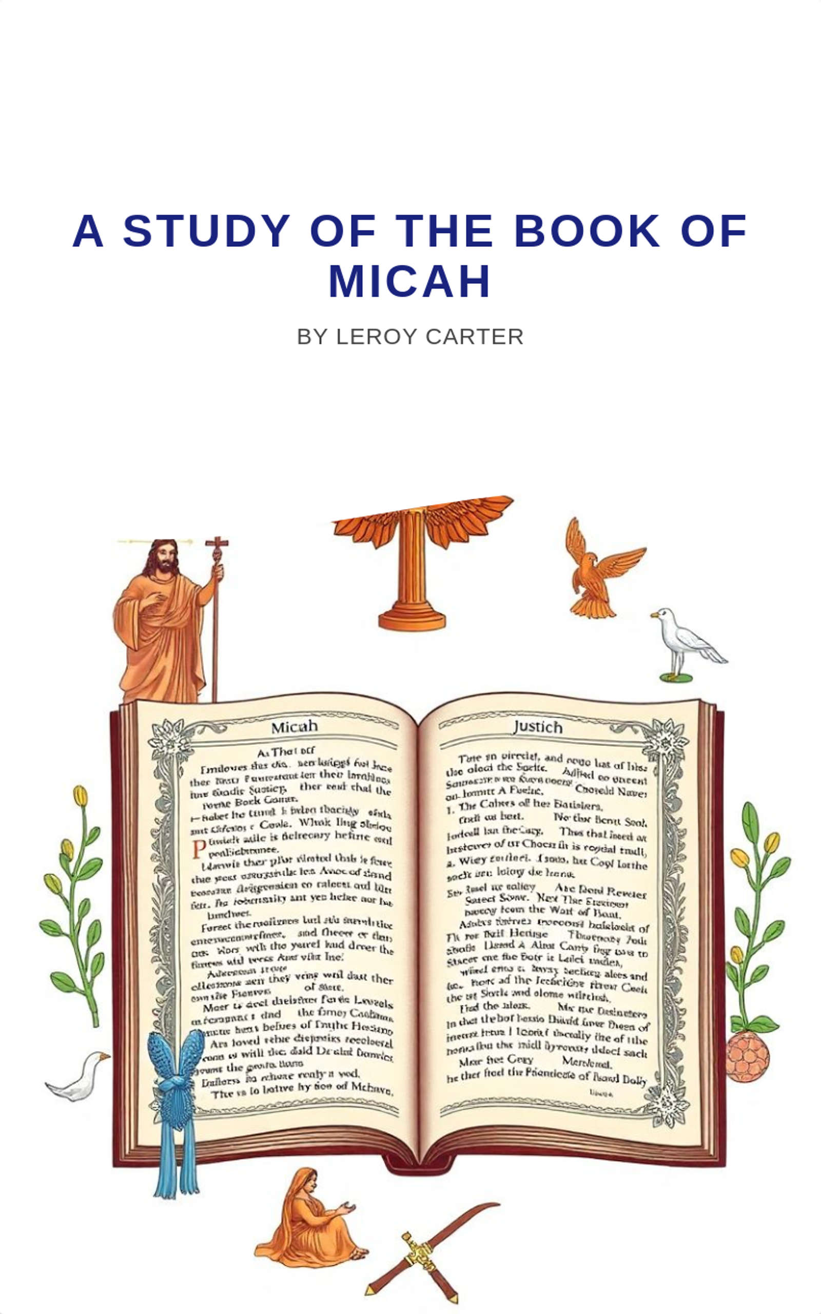 A STUDY OF THE BOOK OF MICAH