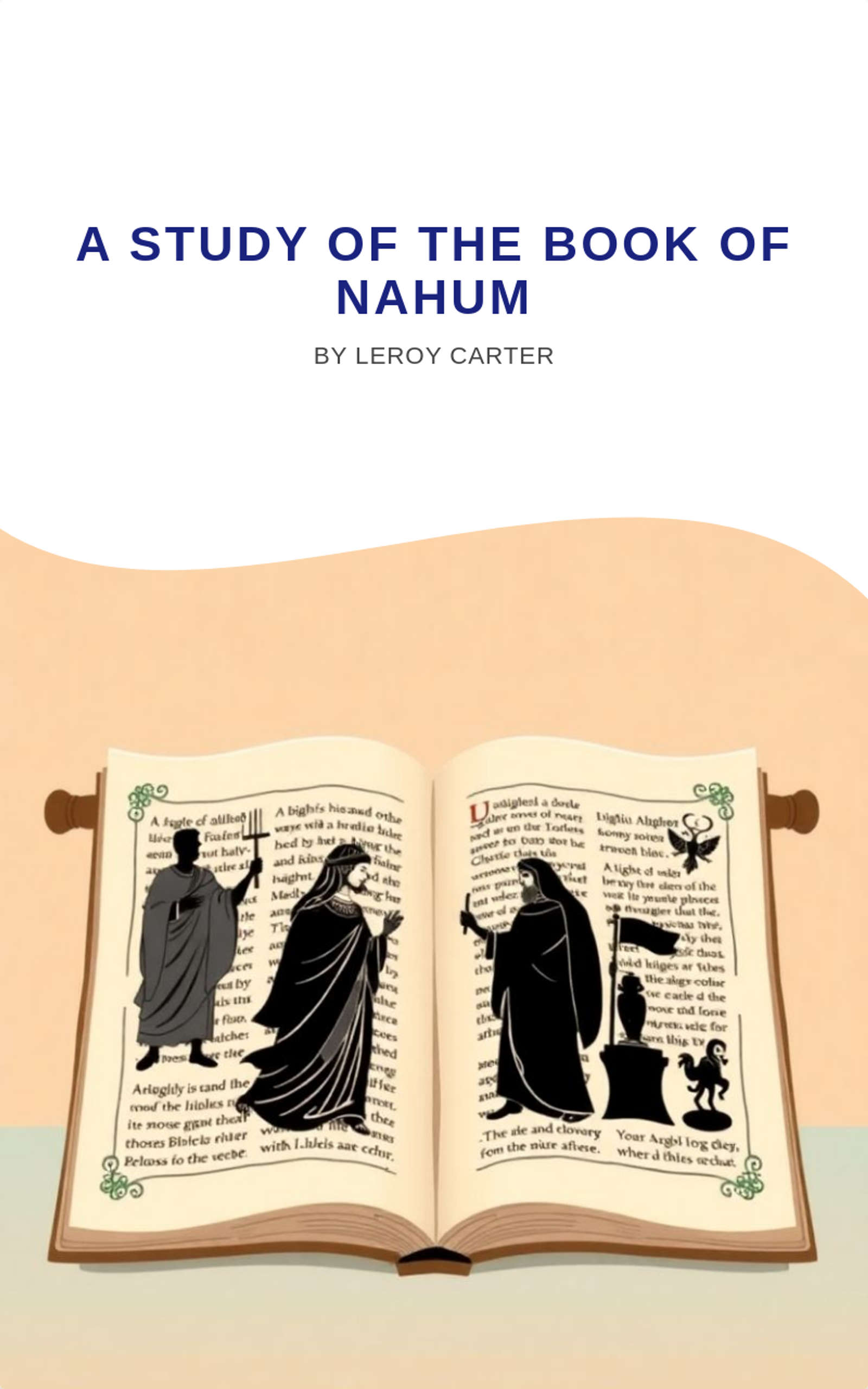 A STUDY OF THE BOOK OF NAHUM