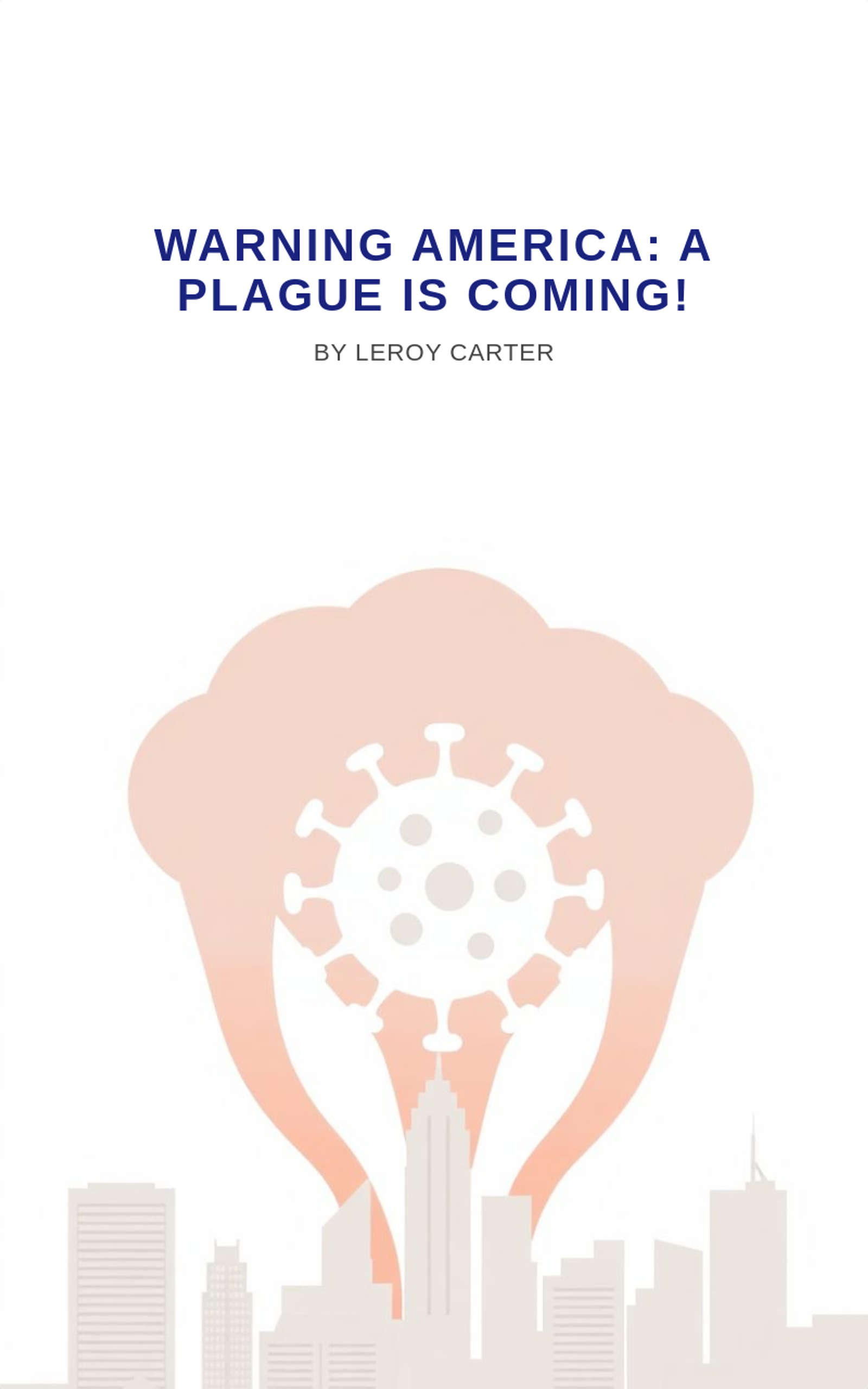 WARNING AMERICA: A PLAGUE IS COMING!