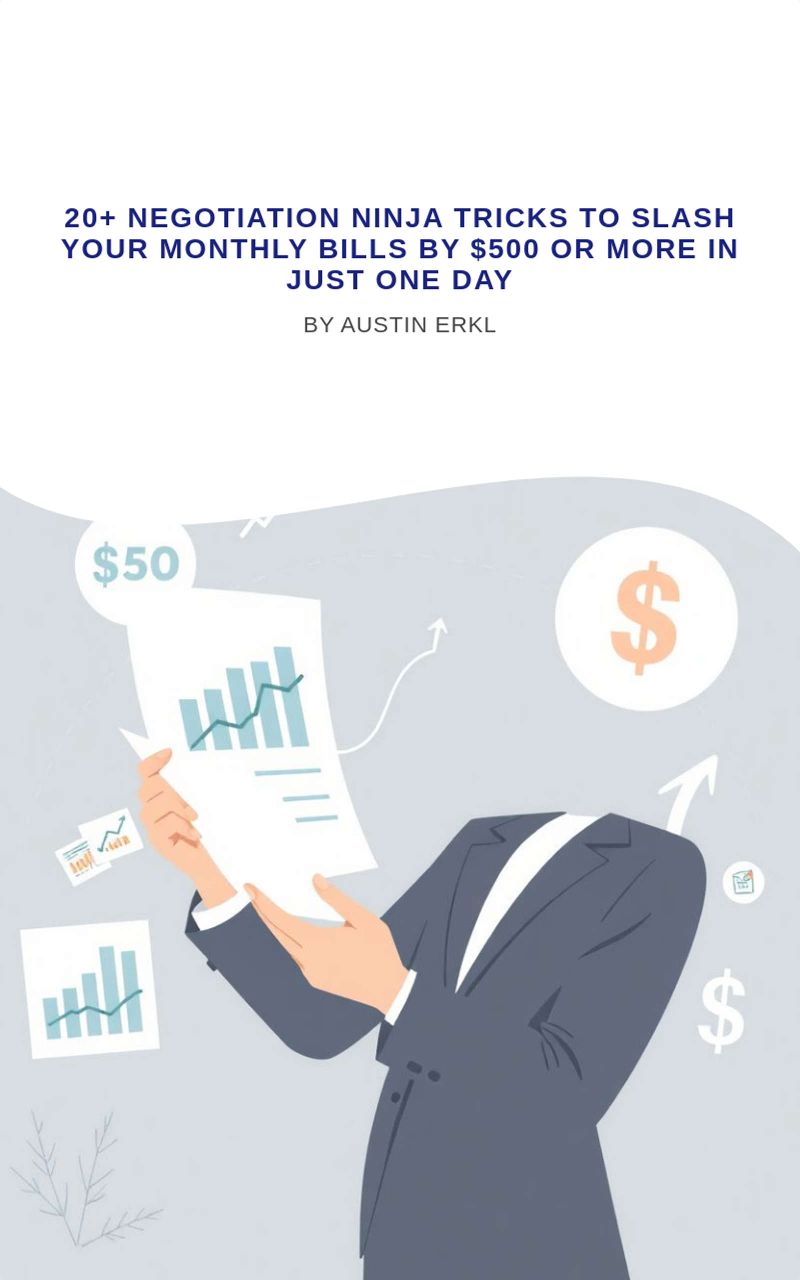 20+ Negotiation Ninja Tricks to Slash Your Monthly Bills by $500 or More in Just One Day
