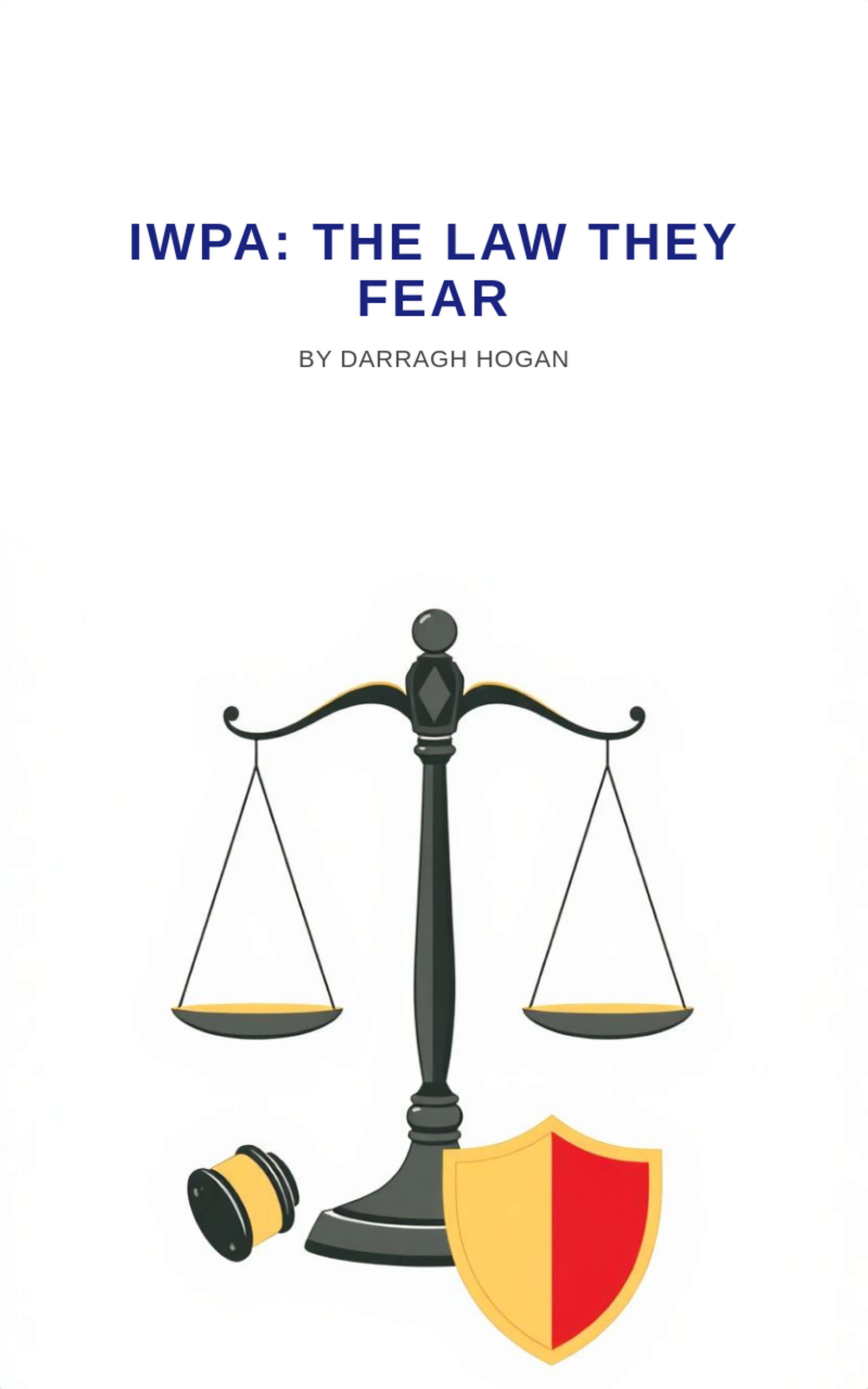 IWPA: The Law They fear