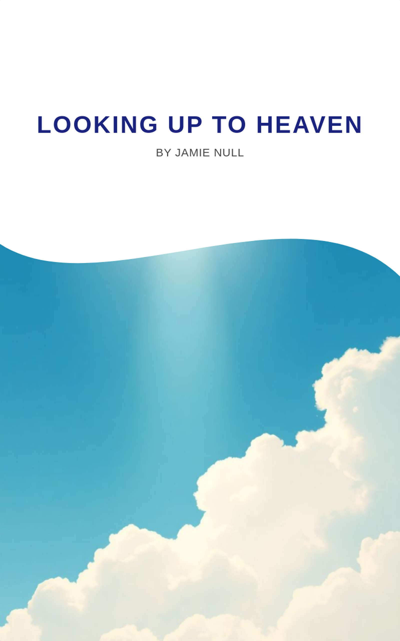 Looking up to heaven