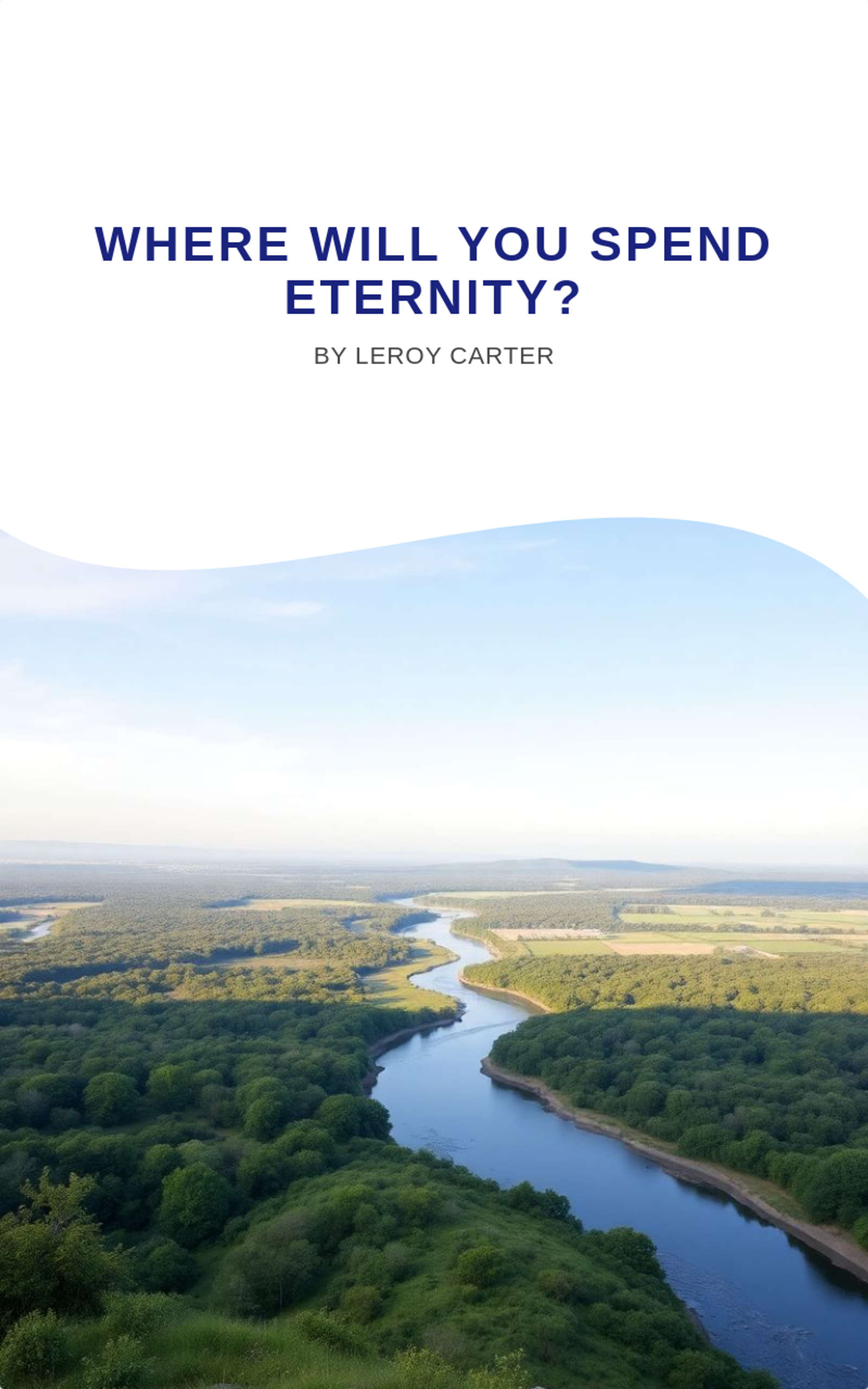 WHERE WILL YOU SPEND ETERNITY?