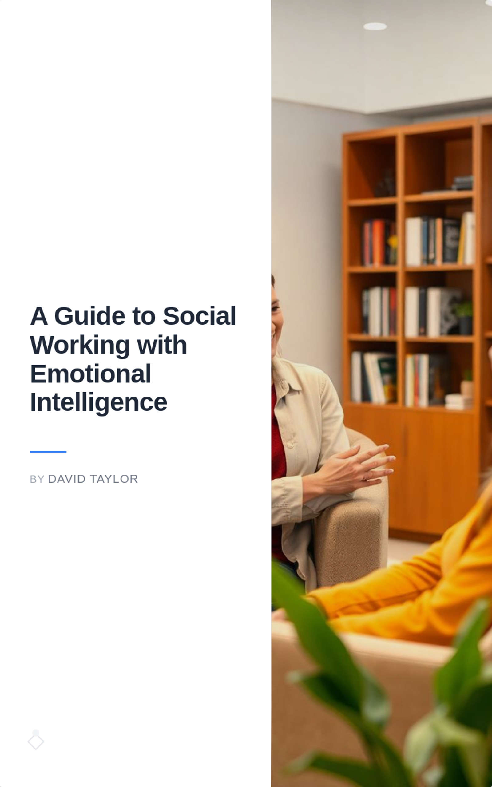 A Guide to Social Work: "Working with Emotional Intelligence."