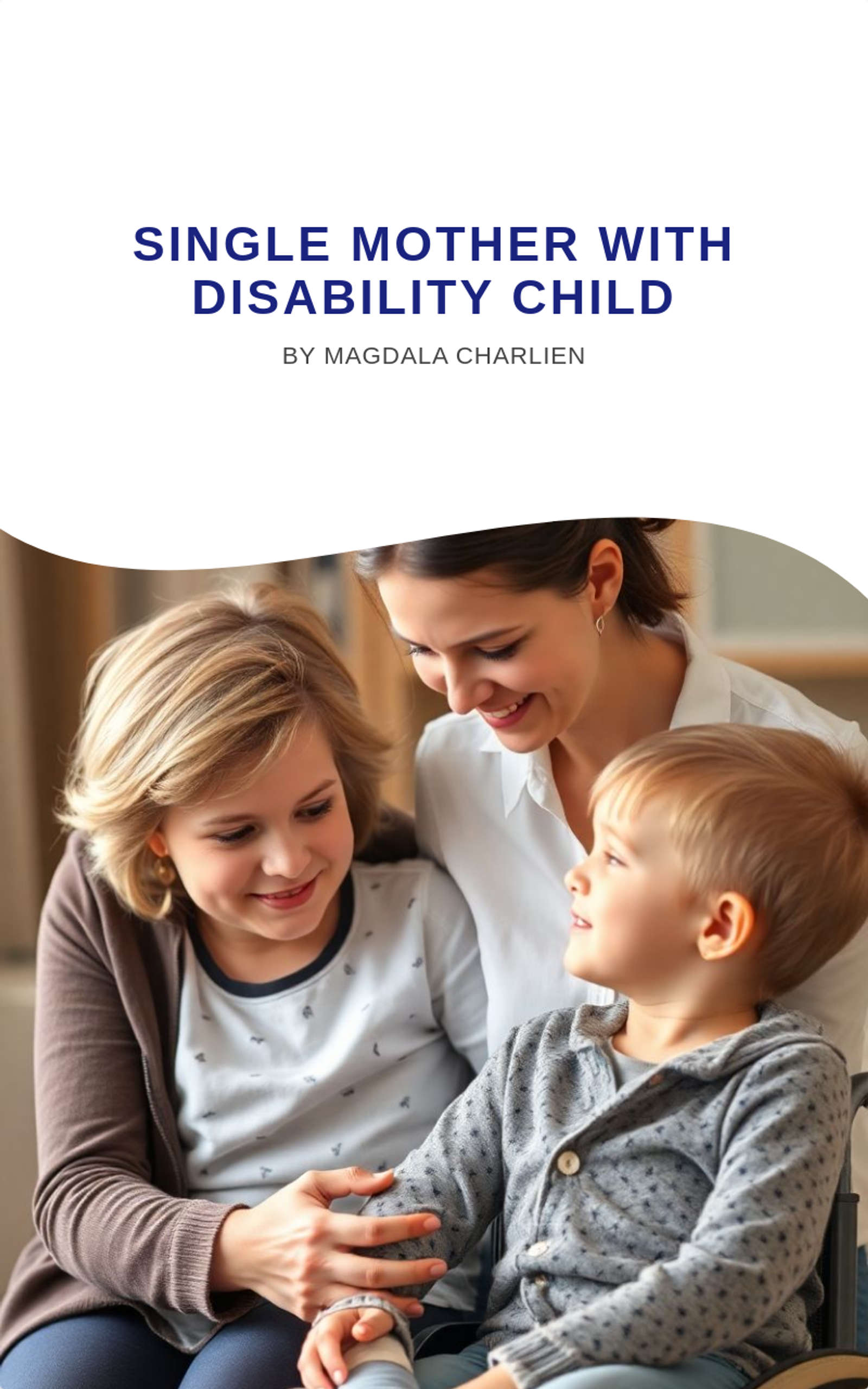 Single Mother With A Disabled Child