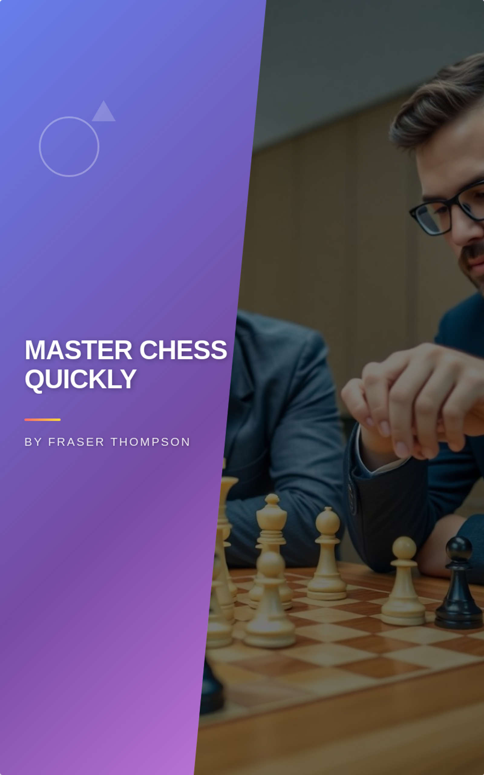 Master chess quickly