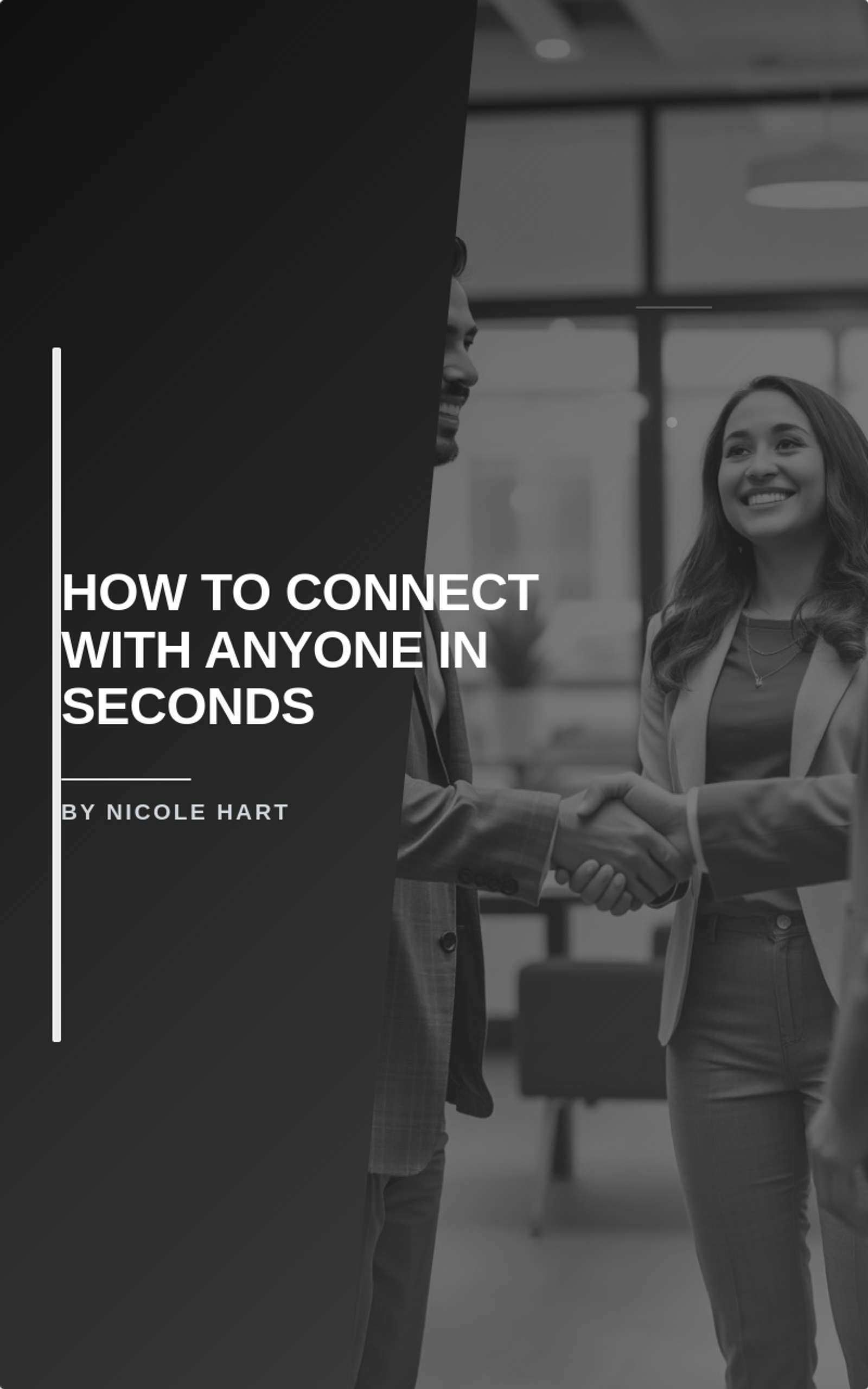 How to Connect with Anyone in Seconds