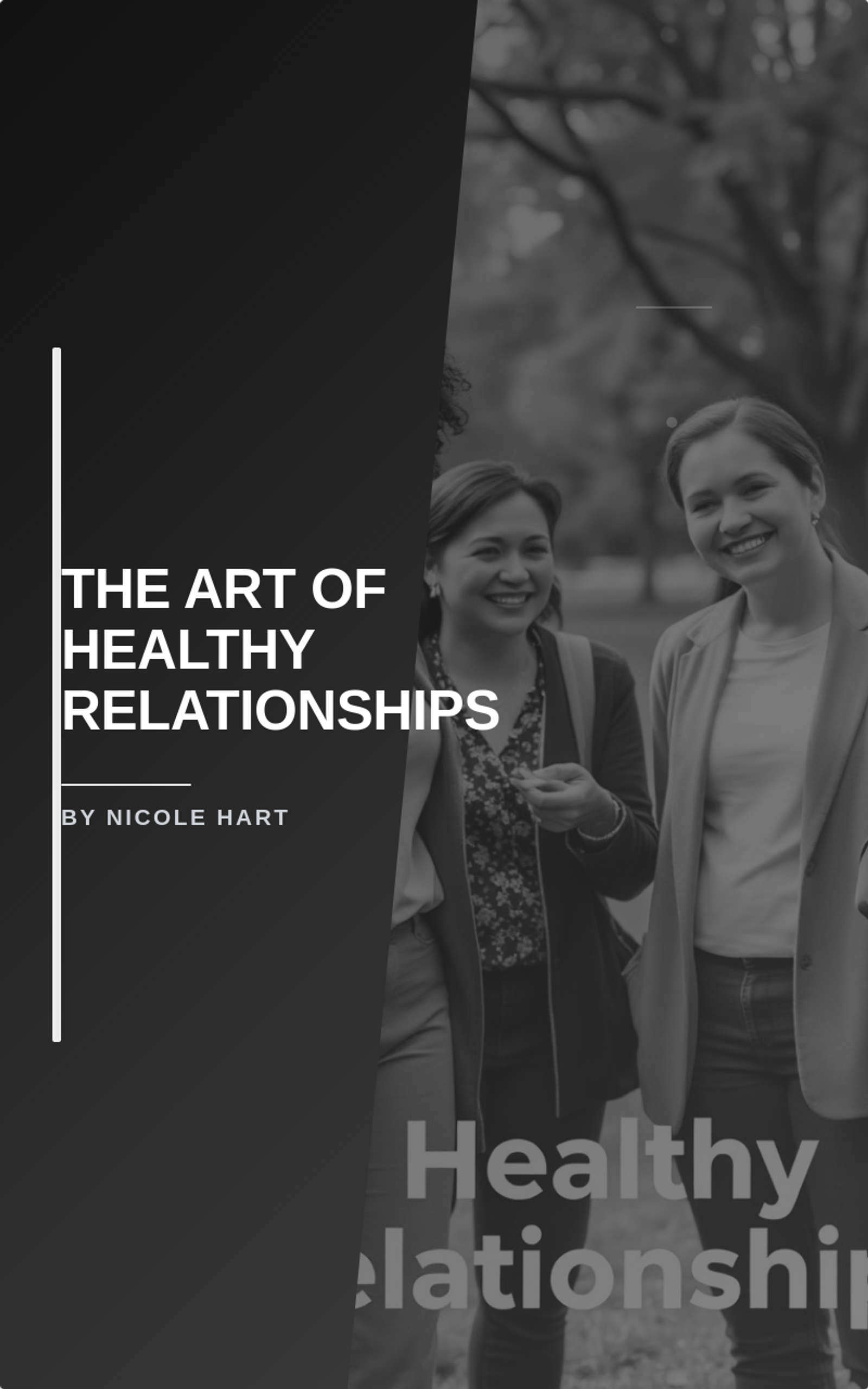 The Art of Healthy Relationships