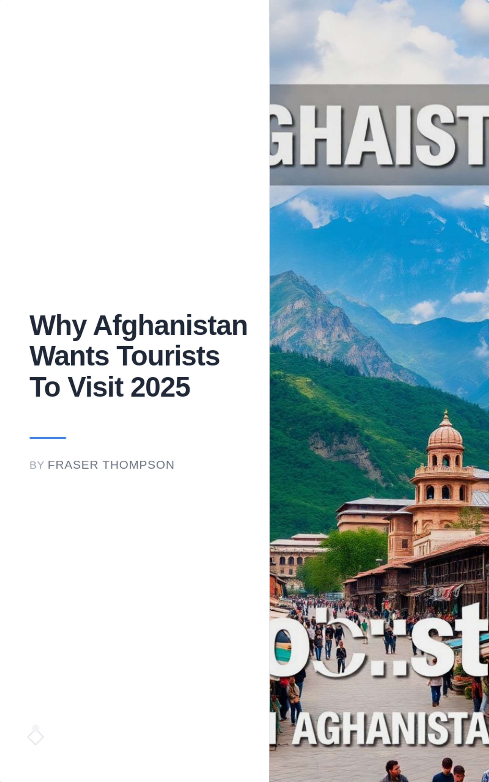 Why Afghanistan Wants Tourists To Visit 2025