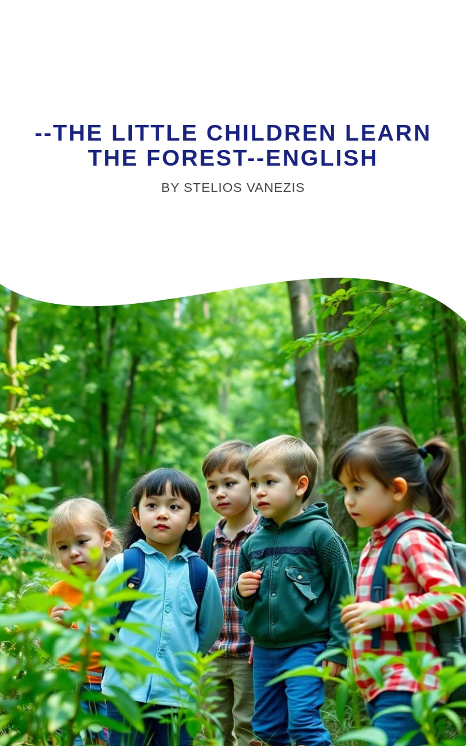 --The little children learn the forest--English