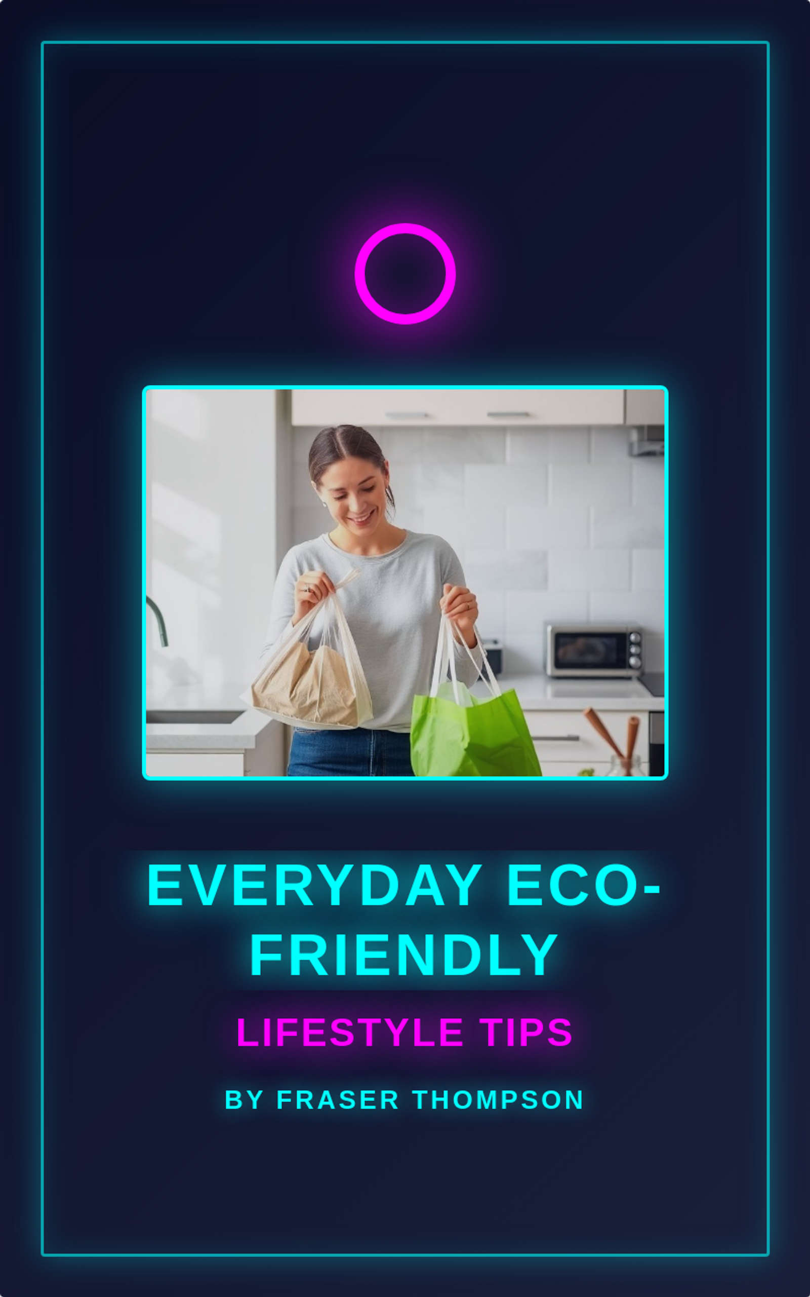 Everyday Eco-friendly Lifestyle Tips