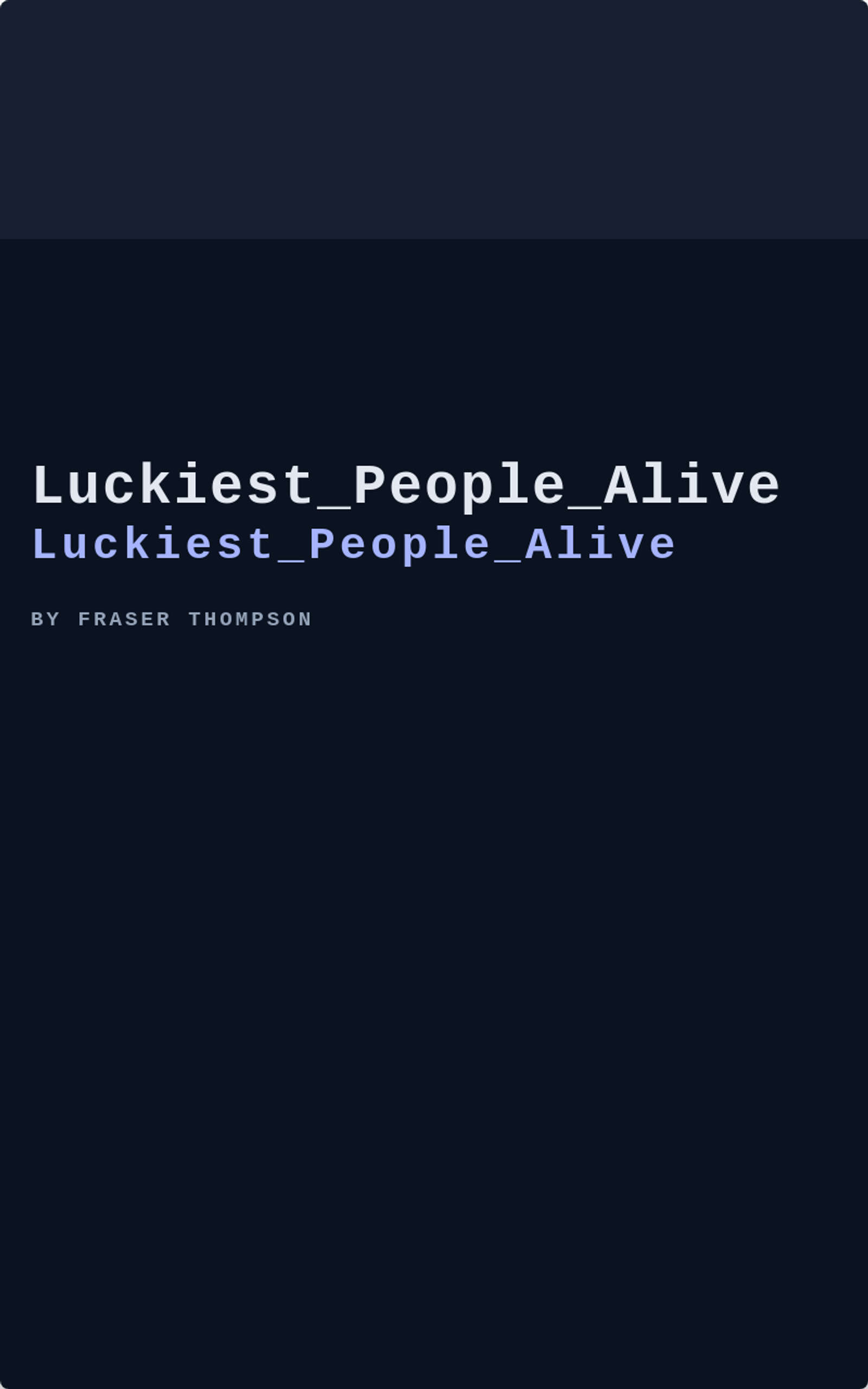 Luckiest People Alive