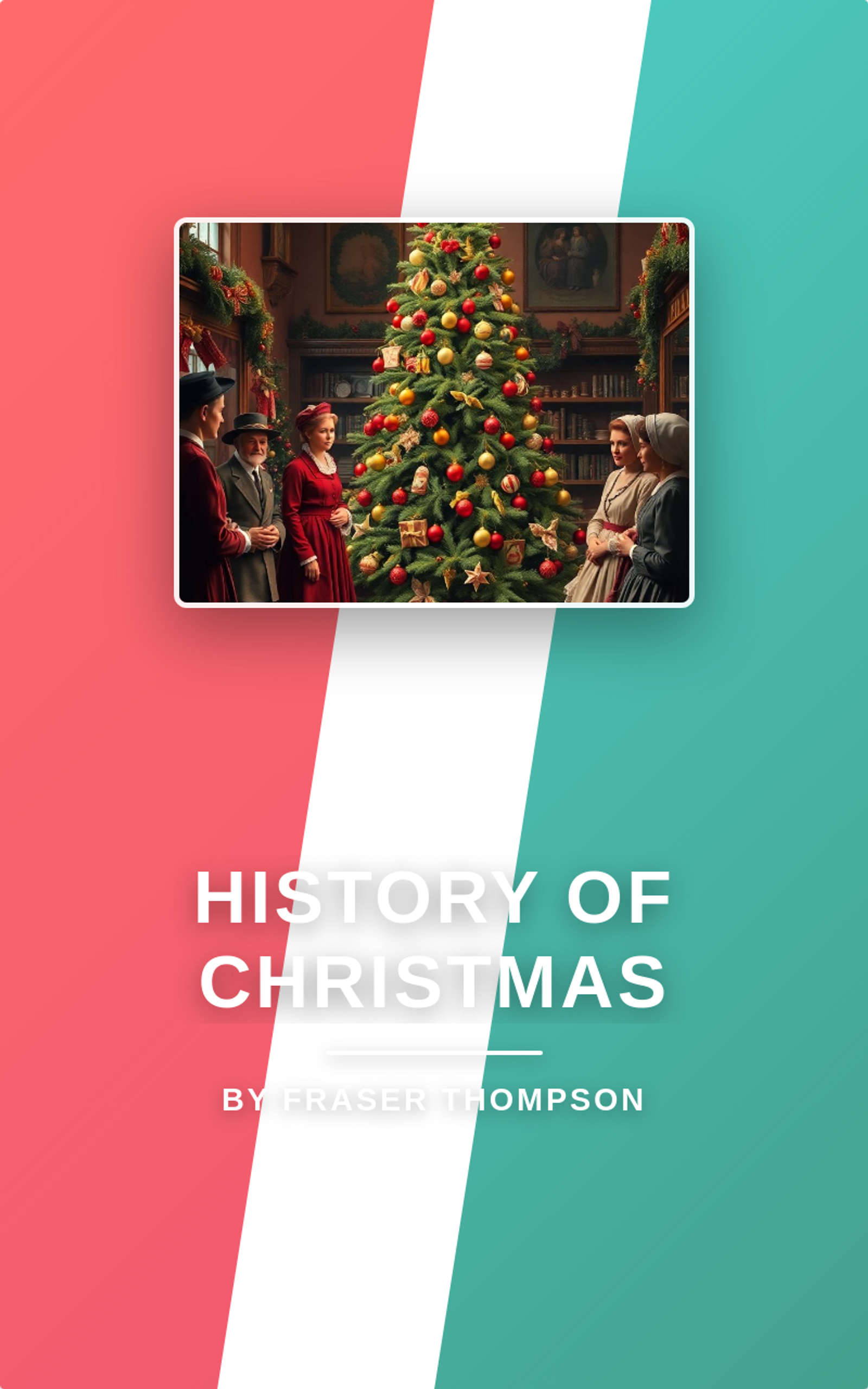 History of Christmas