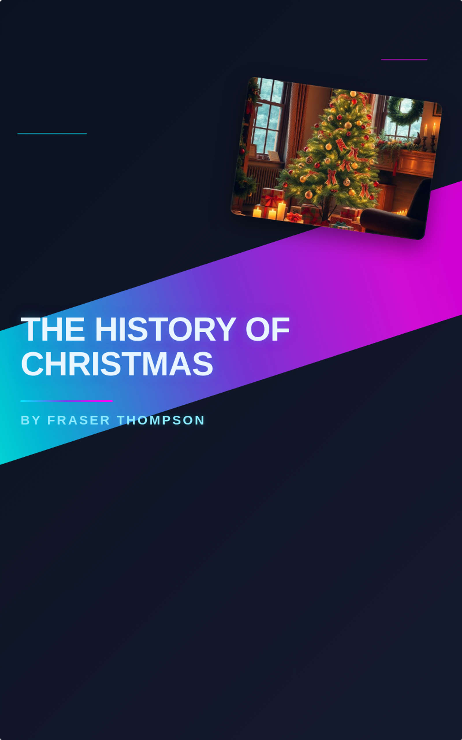 The History Of Christmas