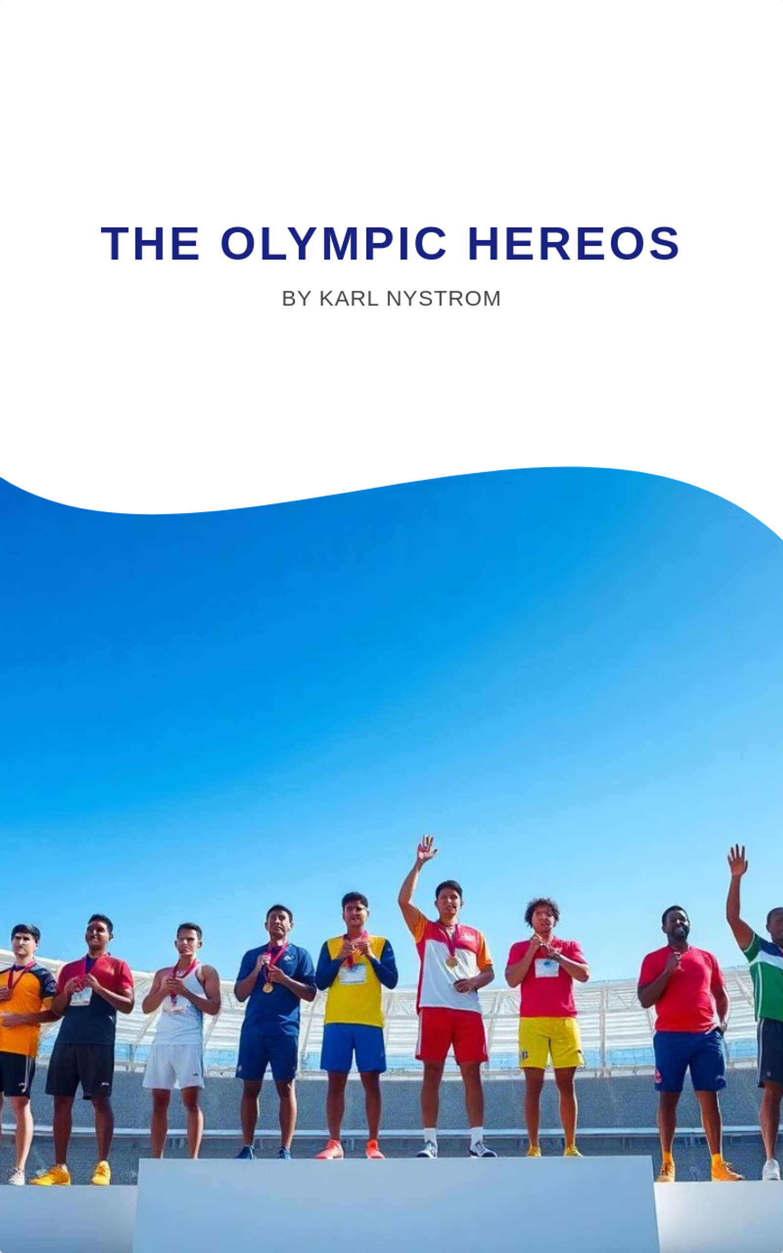 The Olympic Hereos 