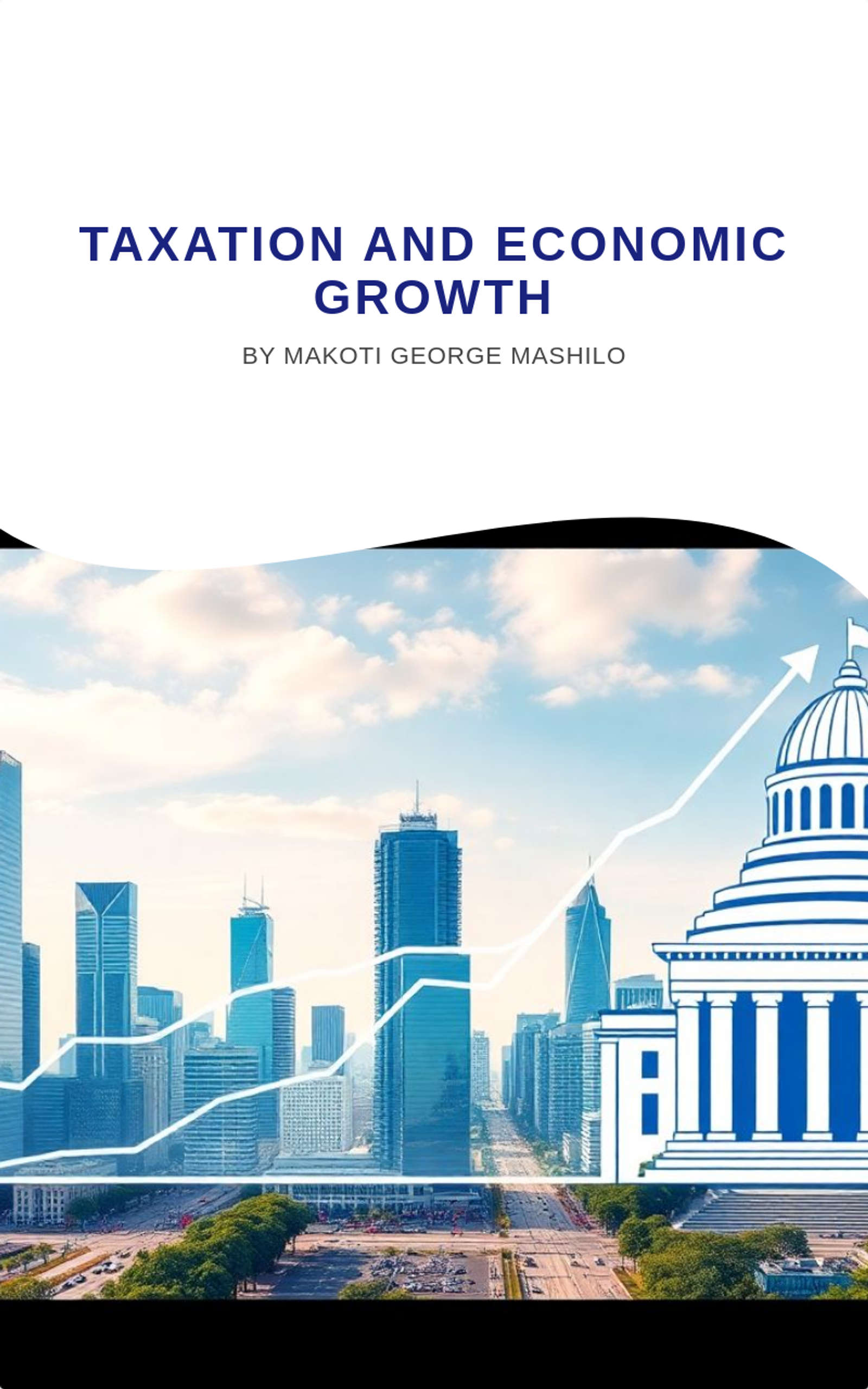 Taxation and Economic Growth