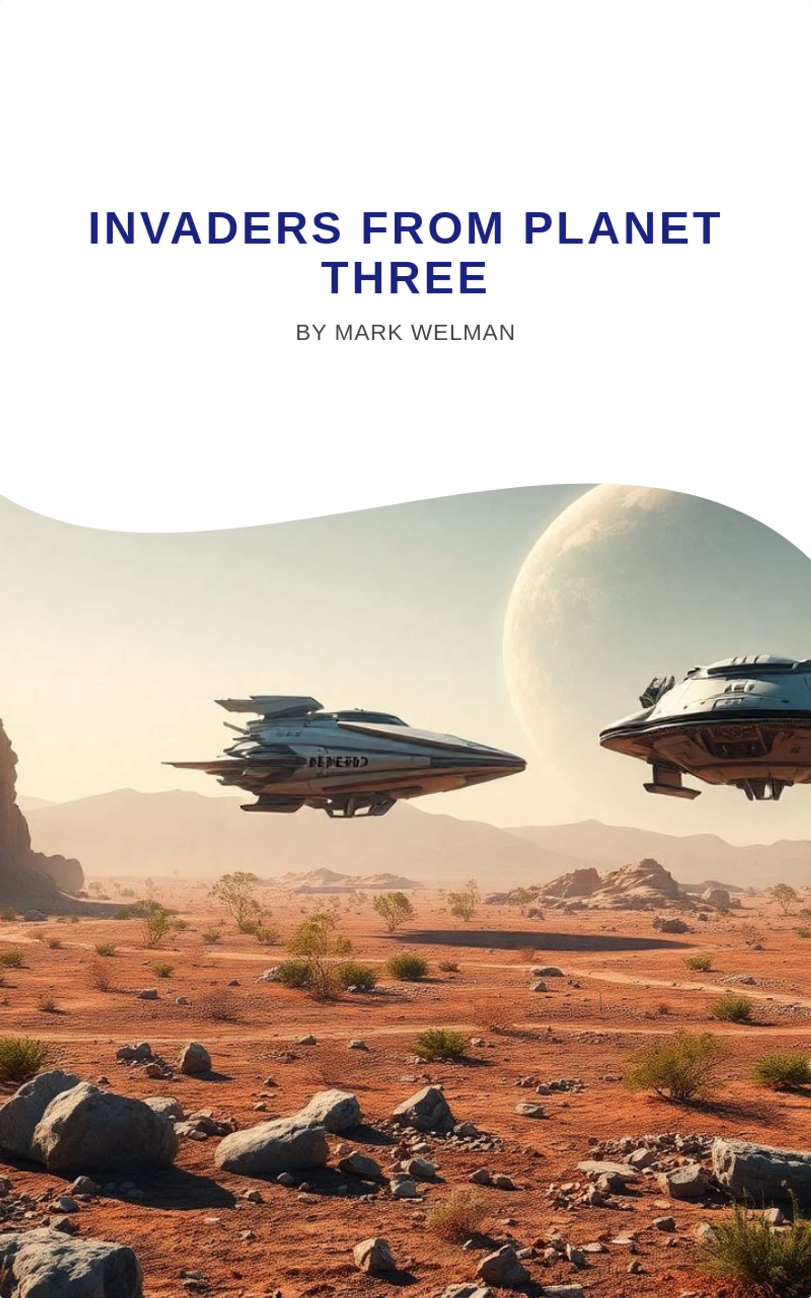 Invaders from Planet Three