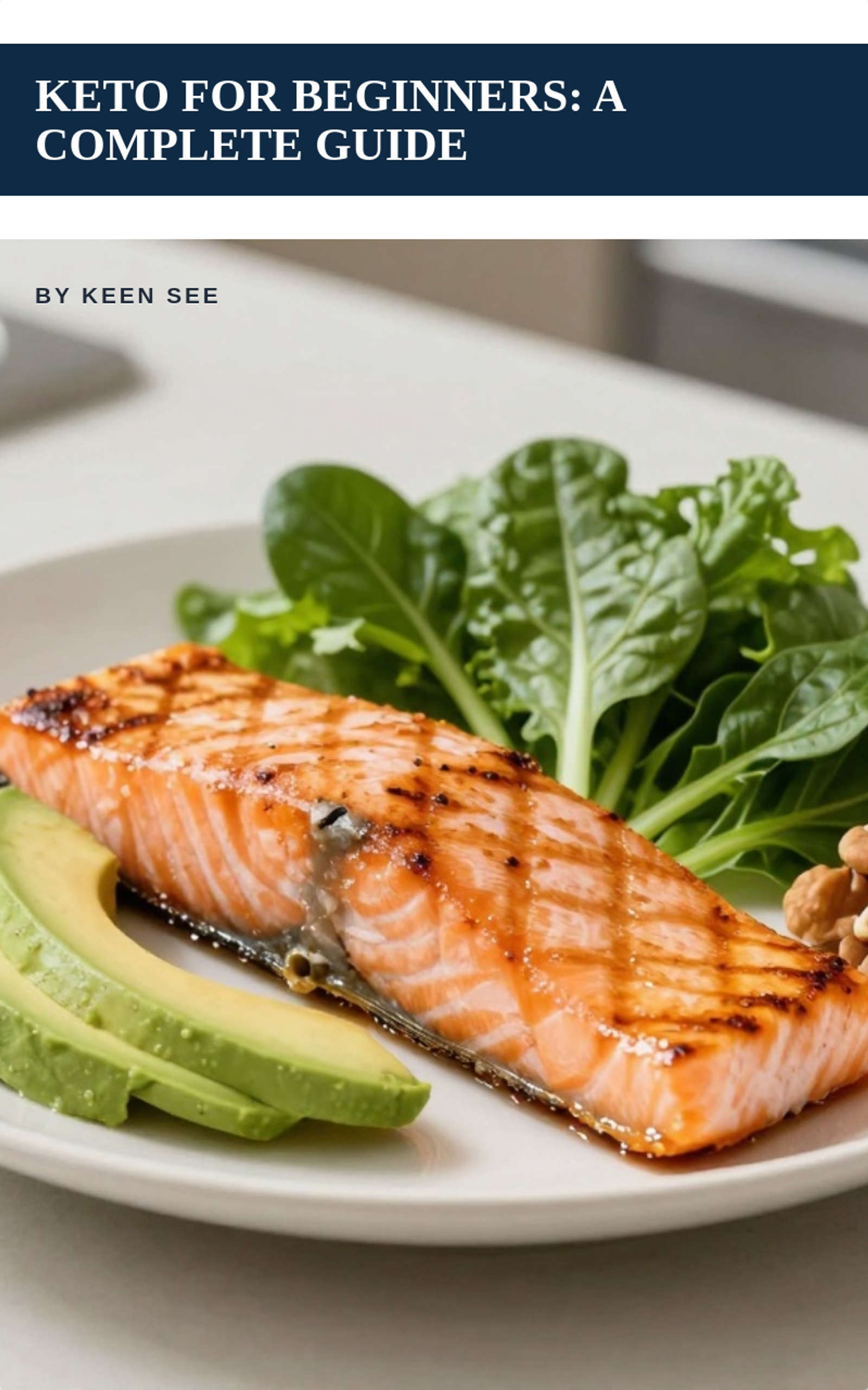 Keto for Beginners: A Complete Guide