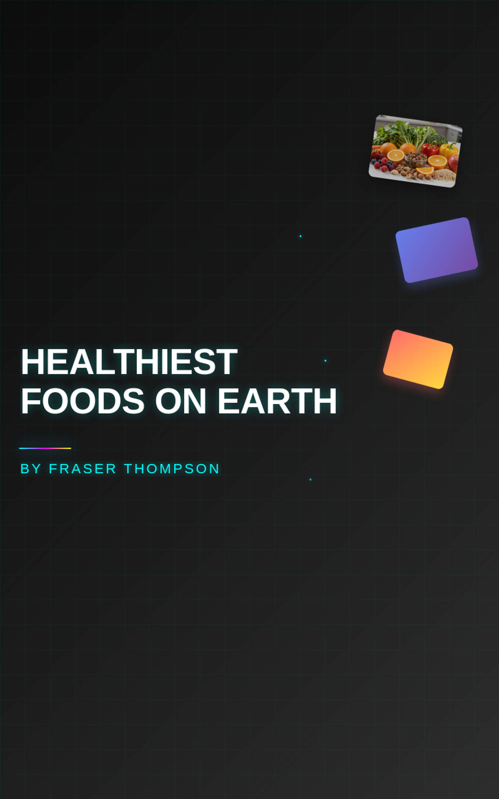 Healthiest Foods On Earth