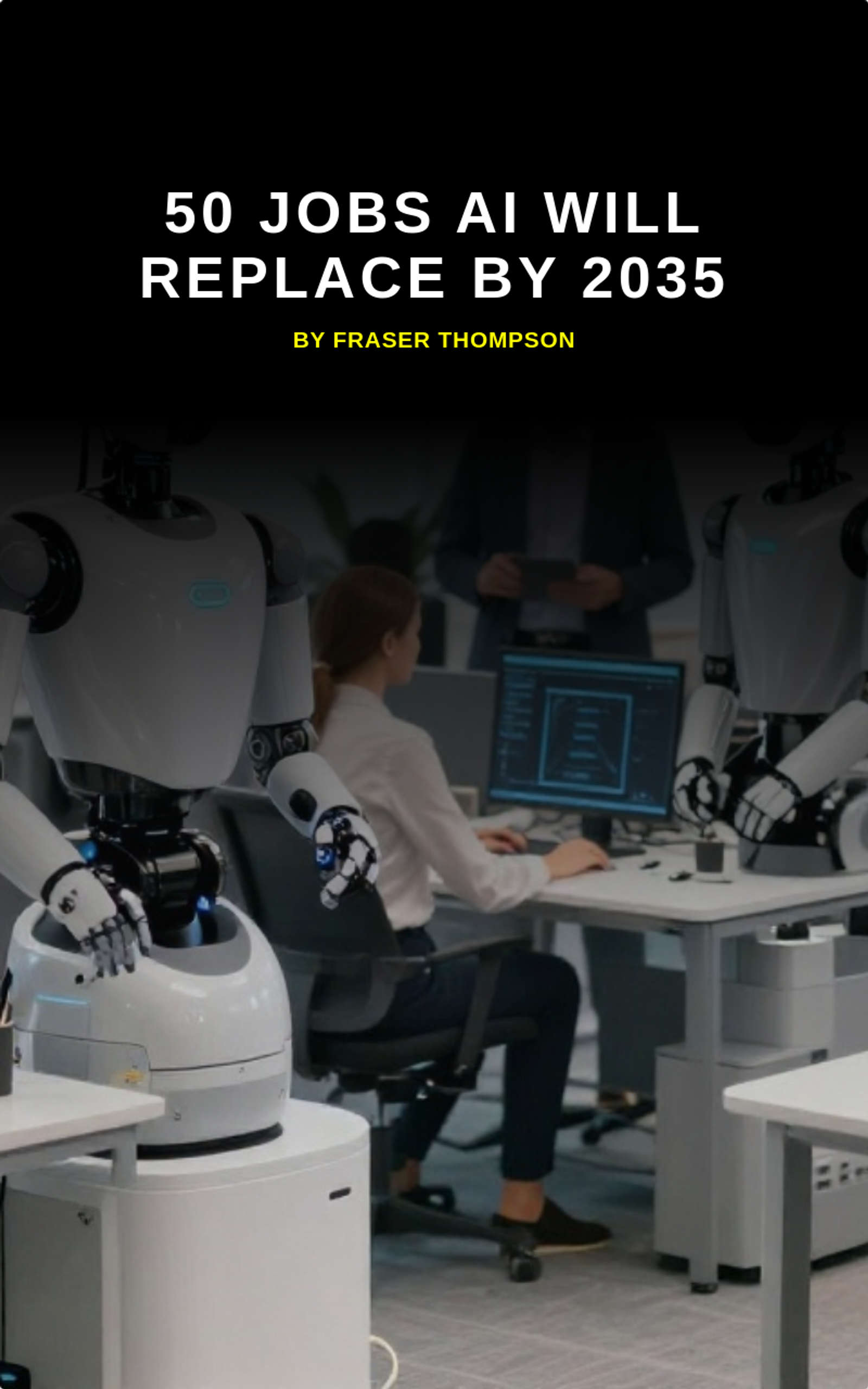 50 Jobs AI Will Replace by 2035
