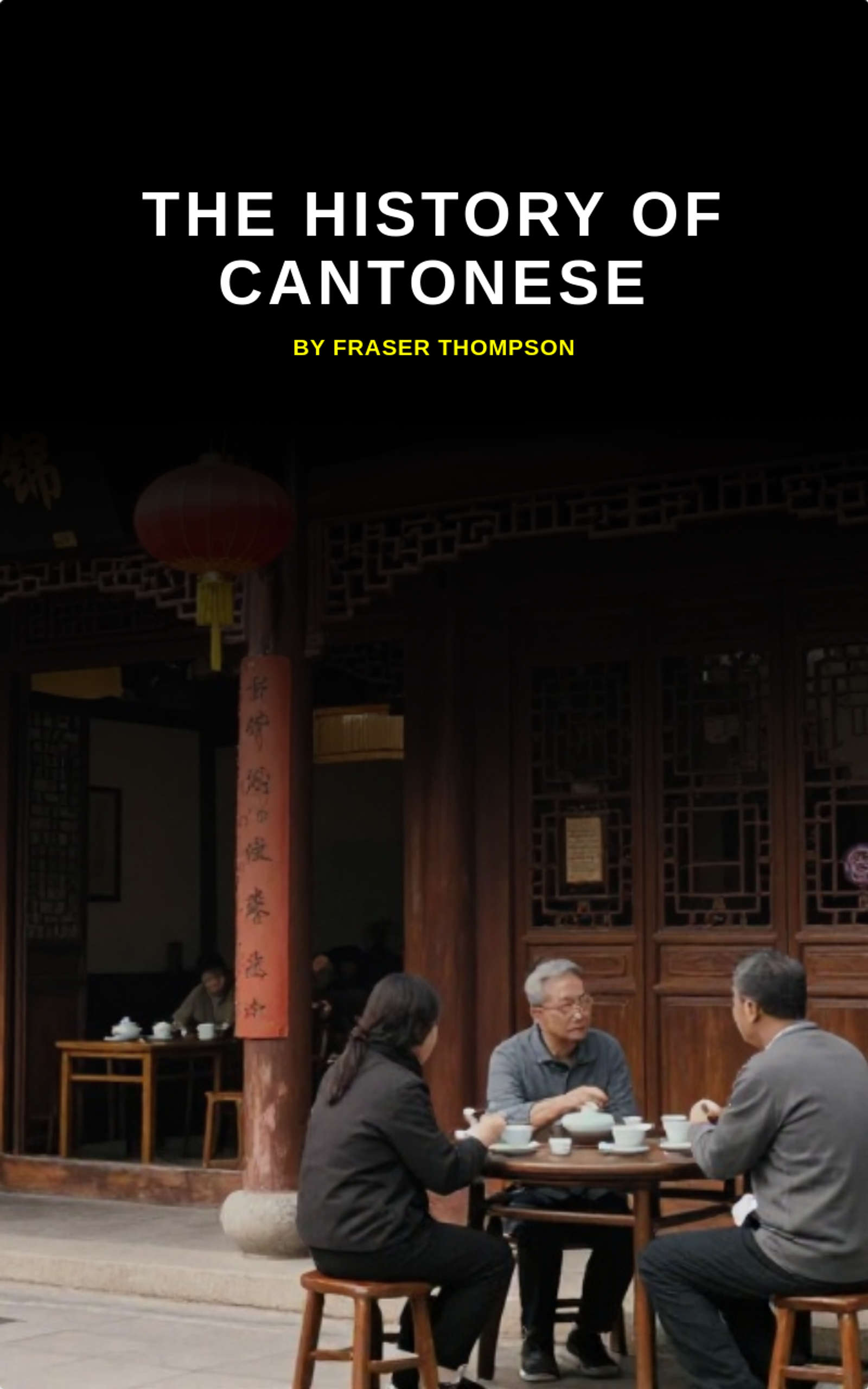 The History of Cantonese