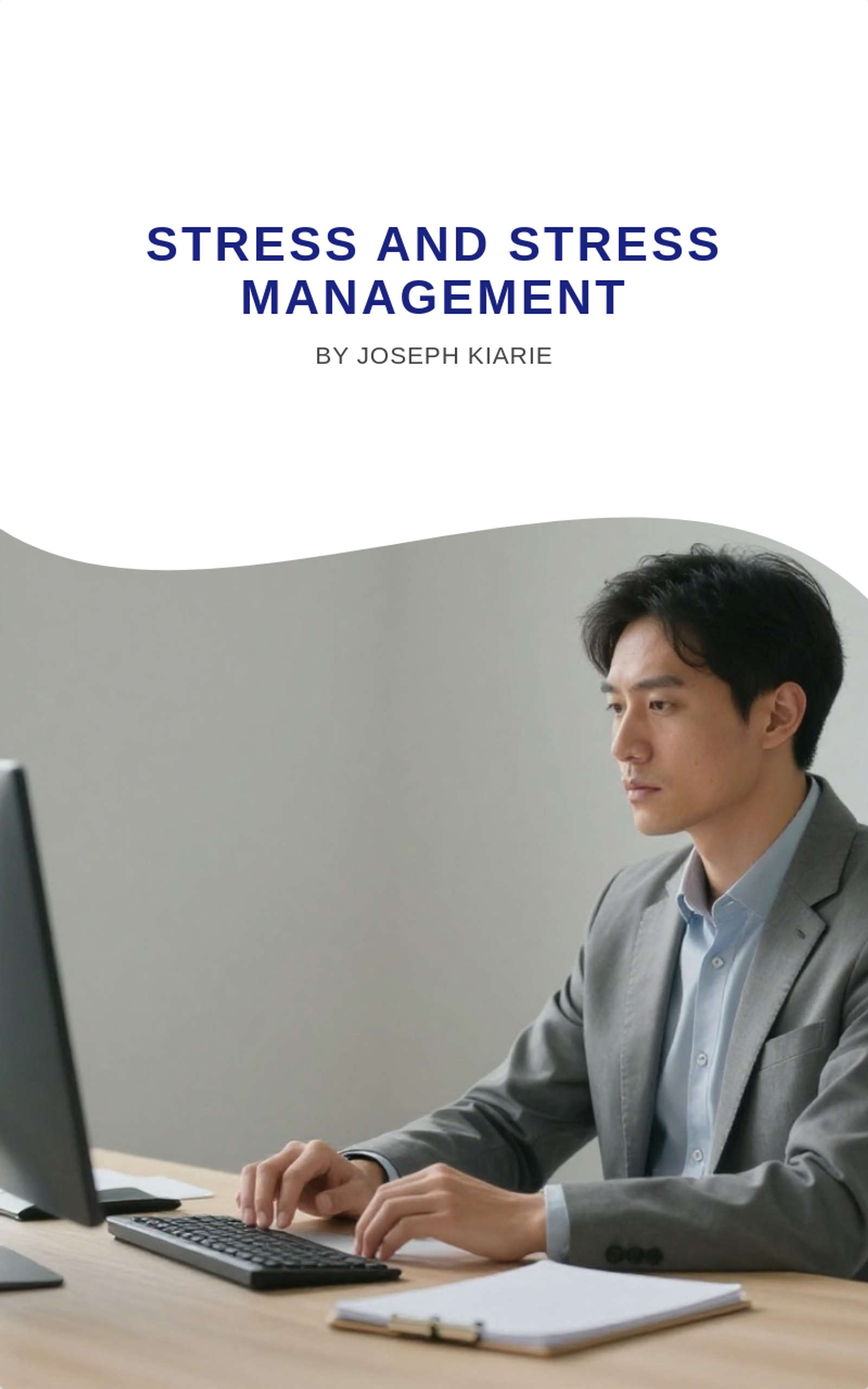 Stress and stress management