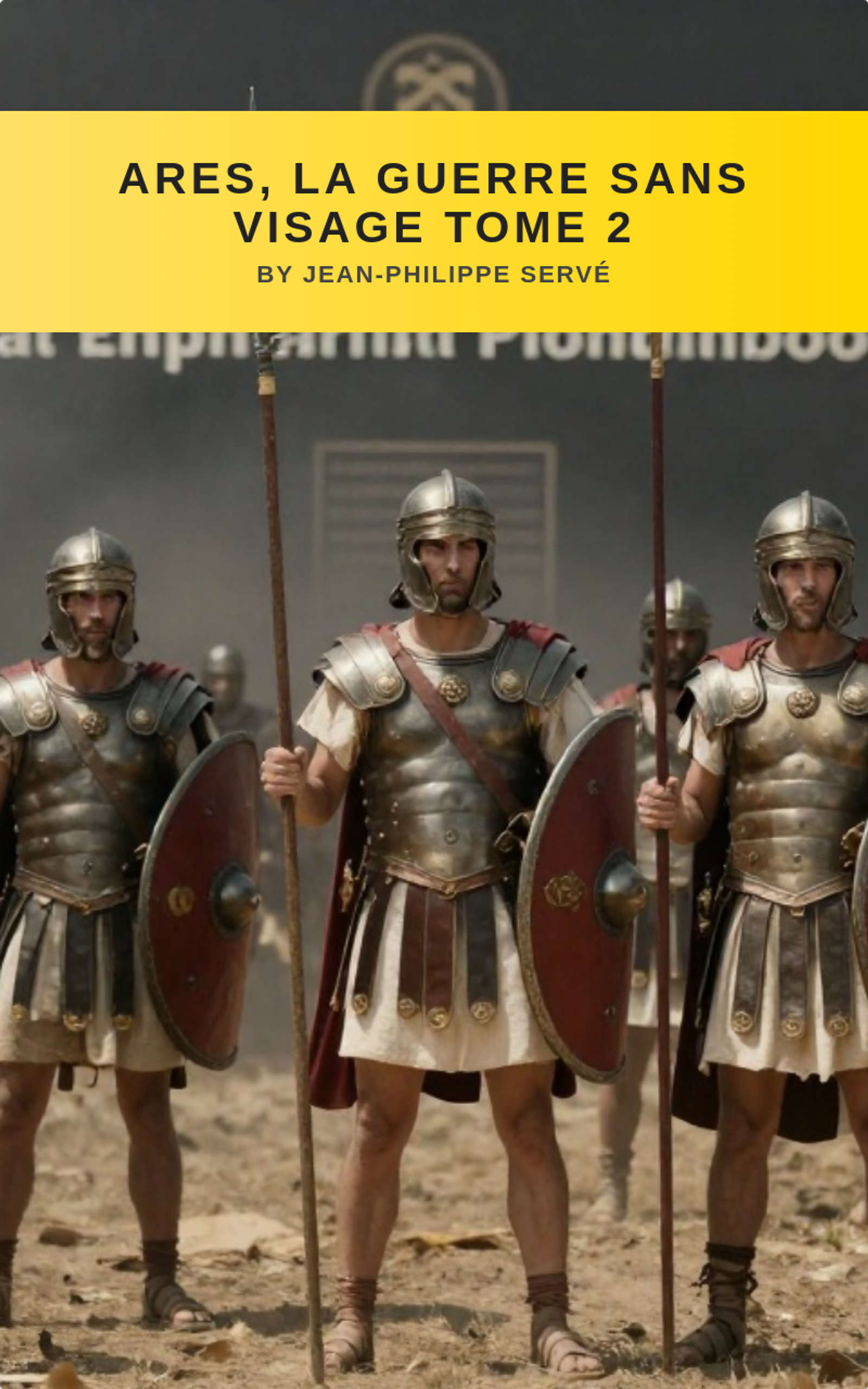 Ares, la guerre sans visage tome 2