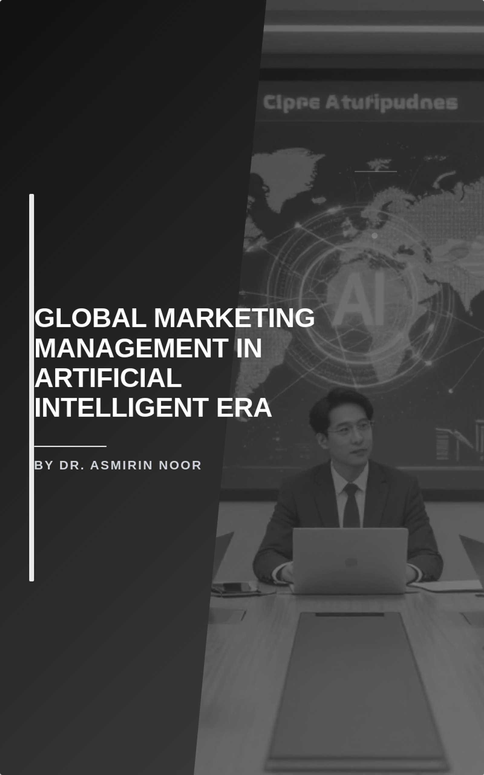 Global Marketing Management in Artificial Intelligent Era