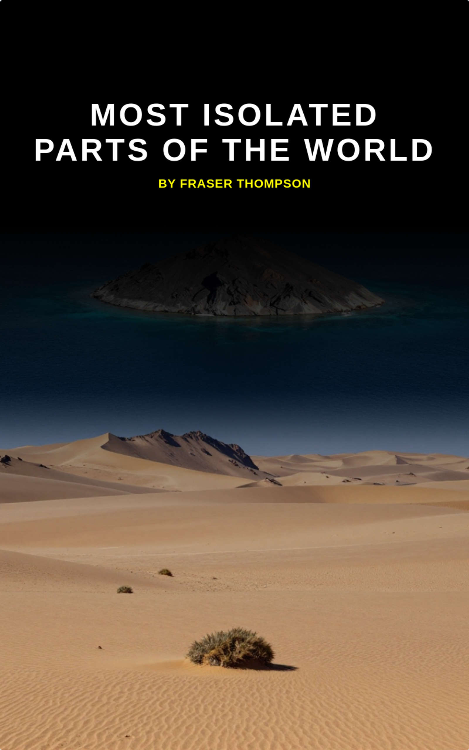Most Isolated Parts of the World