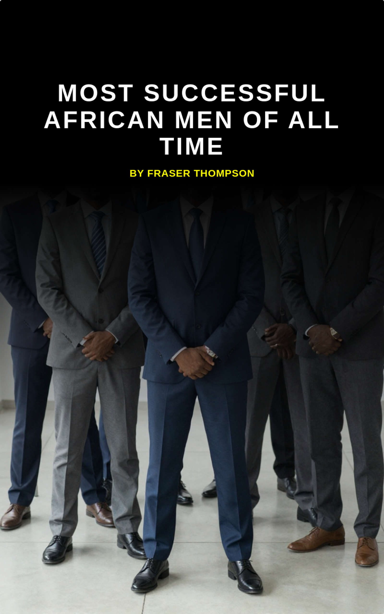 Most Successful African Men of All Time