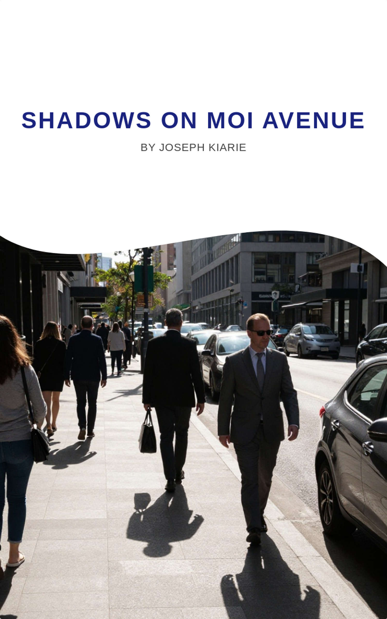 Shadows on Moi Avenue