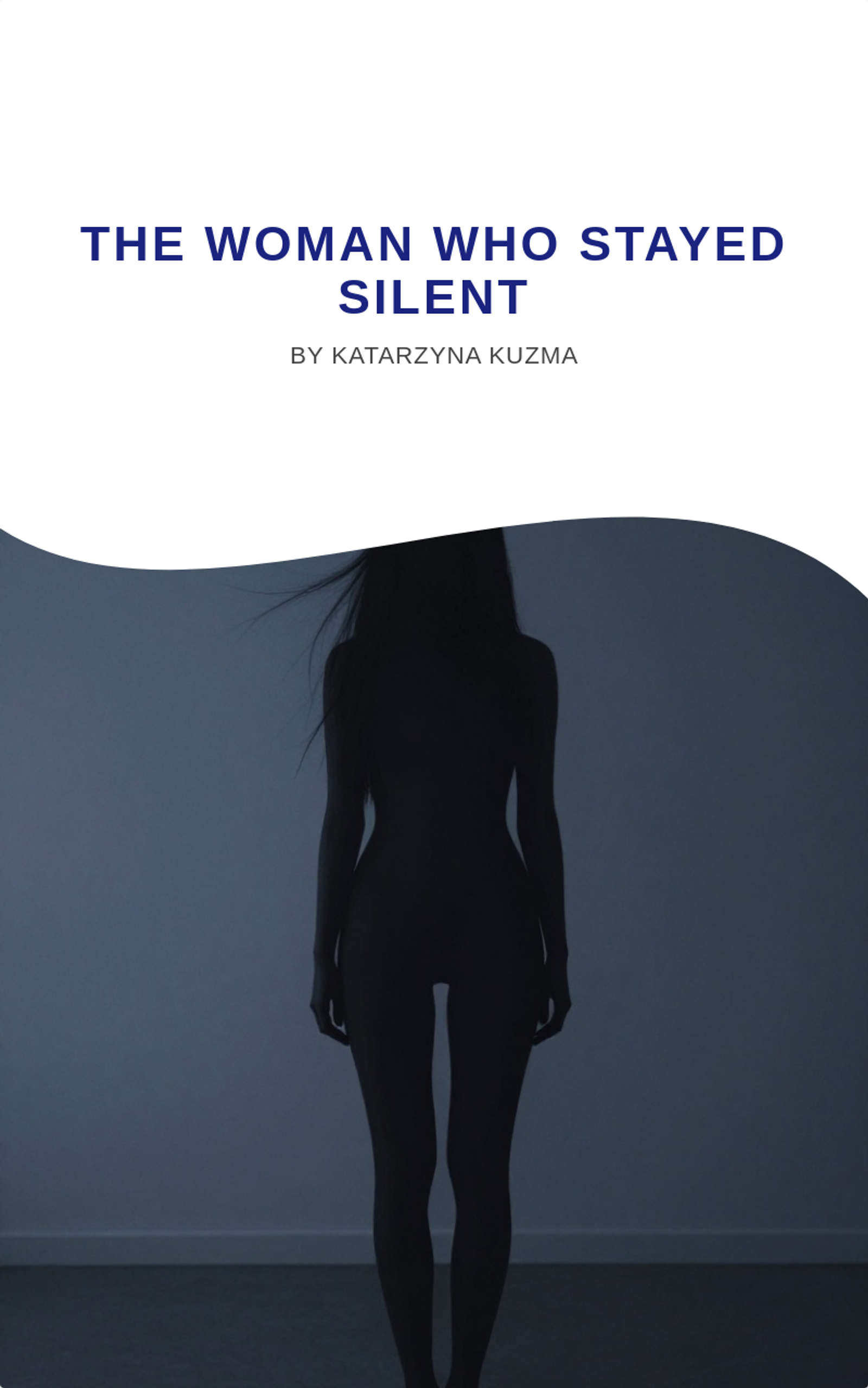 The Woman Who Stayed Silent