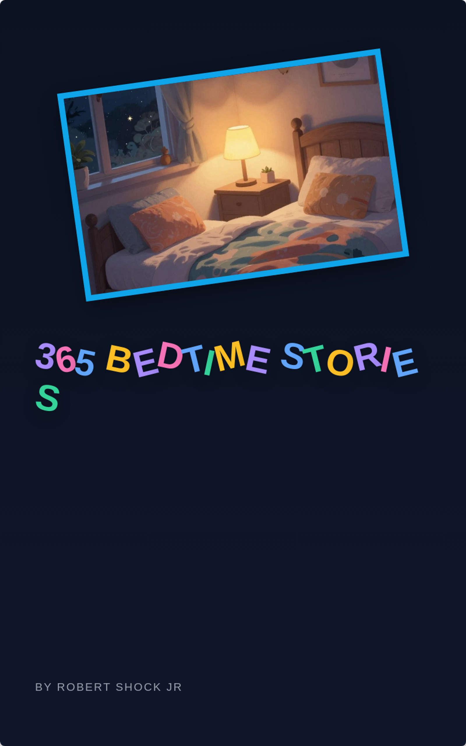 365 BEDTIME STORIES by Robert Shock Jr