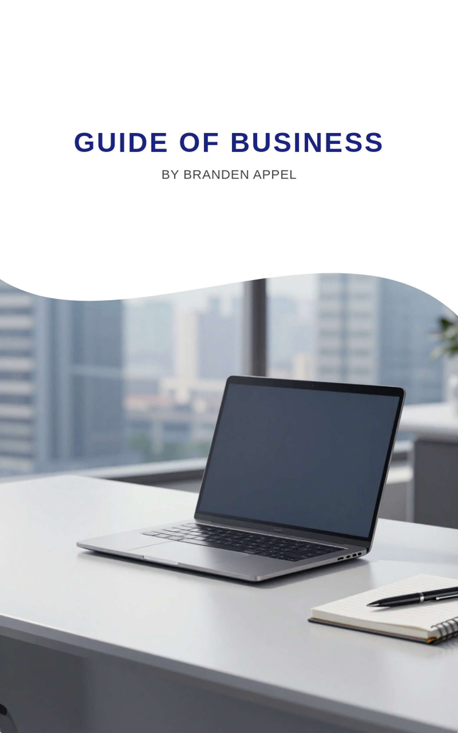 Guide of business by Branden Appel