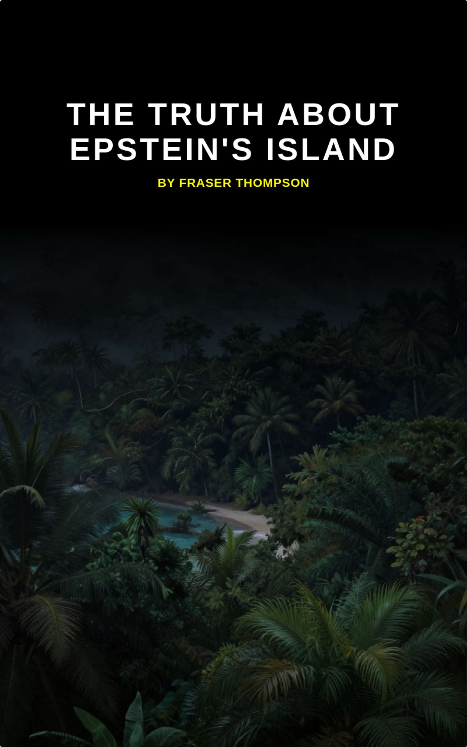 The Truth About Epstein's Island