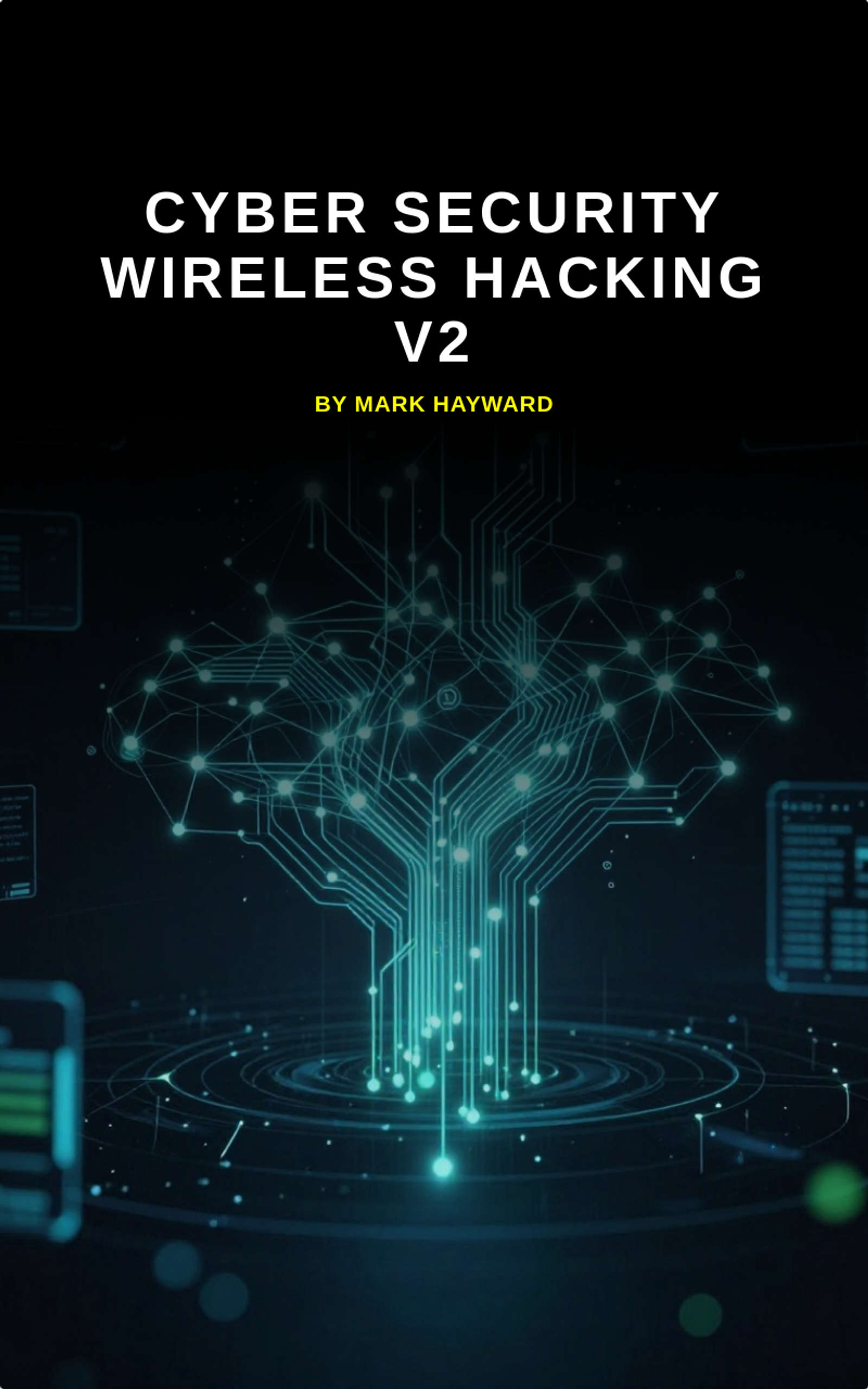 Cyber Security Wireless Hacking v2