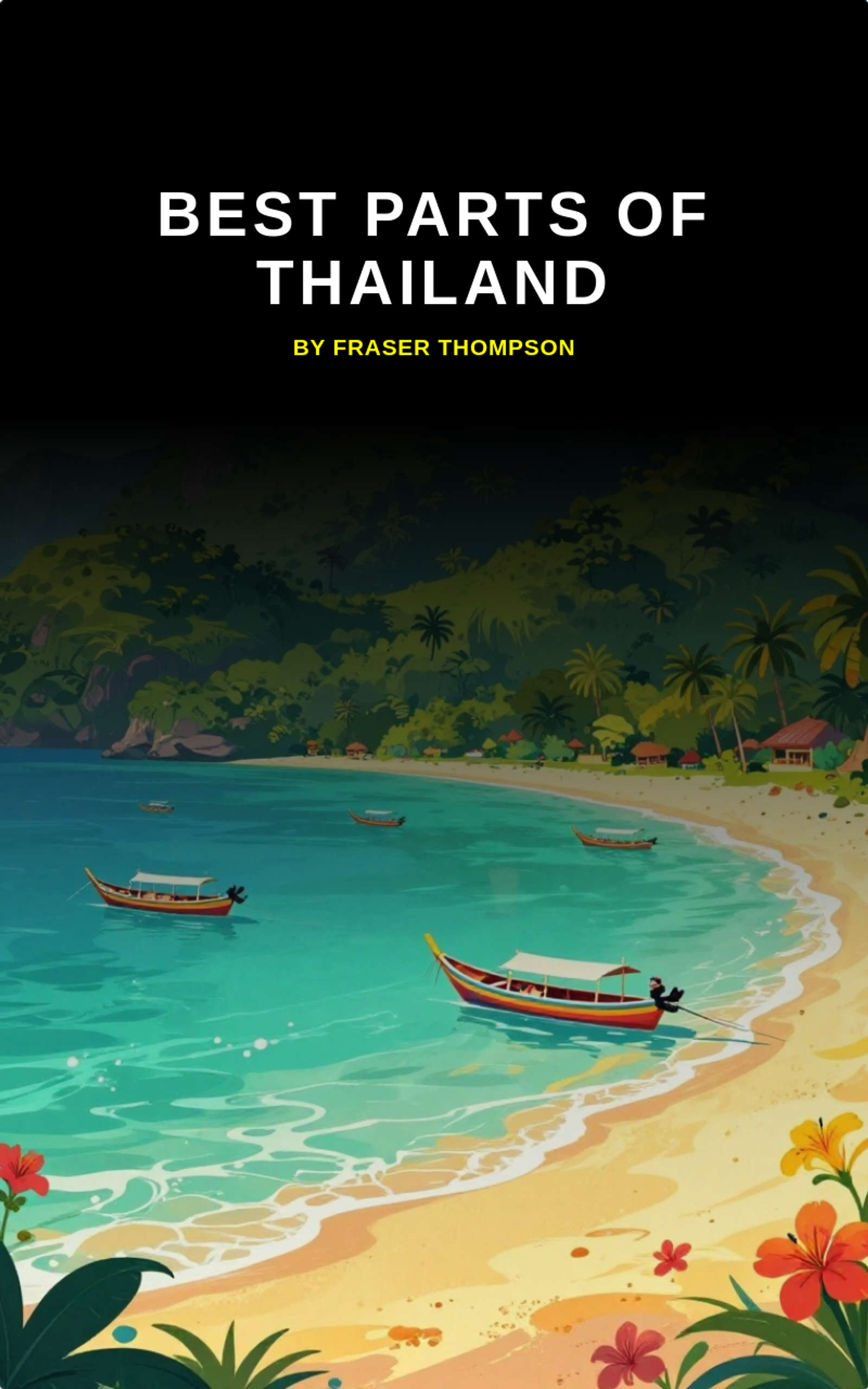 Best Parts Of Thailand