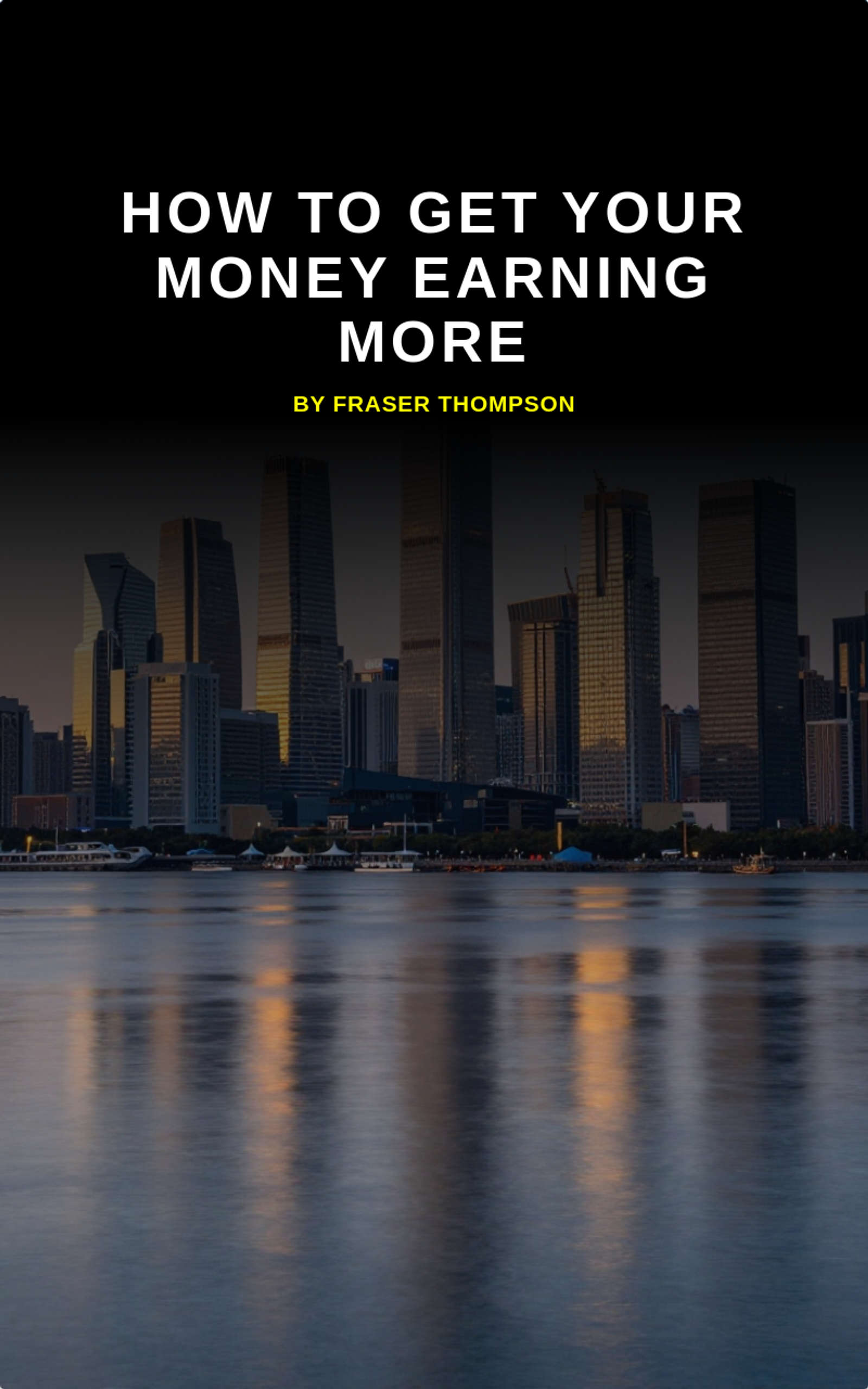 How to get Your Money Earning More